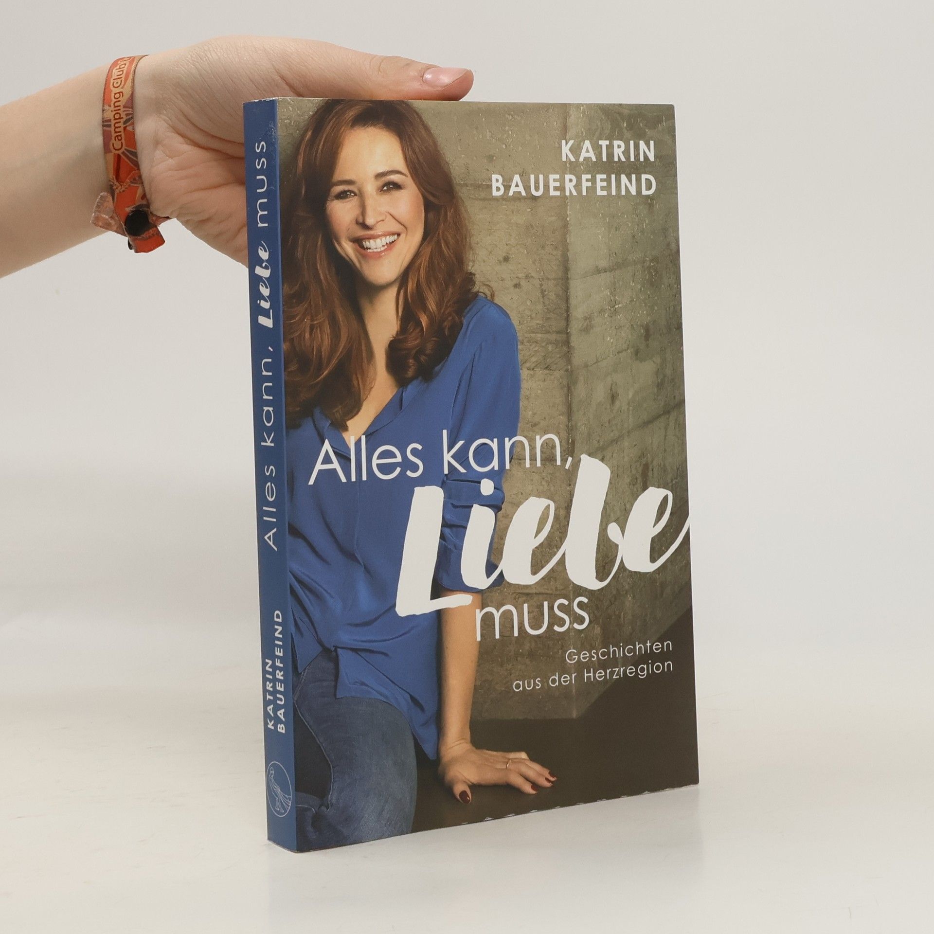 Katrin Bauerfeind Alles kann, Liebe muss