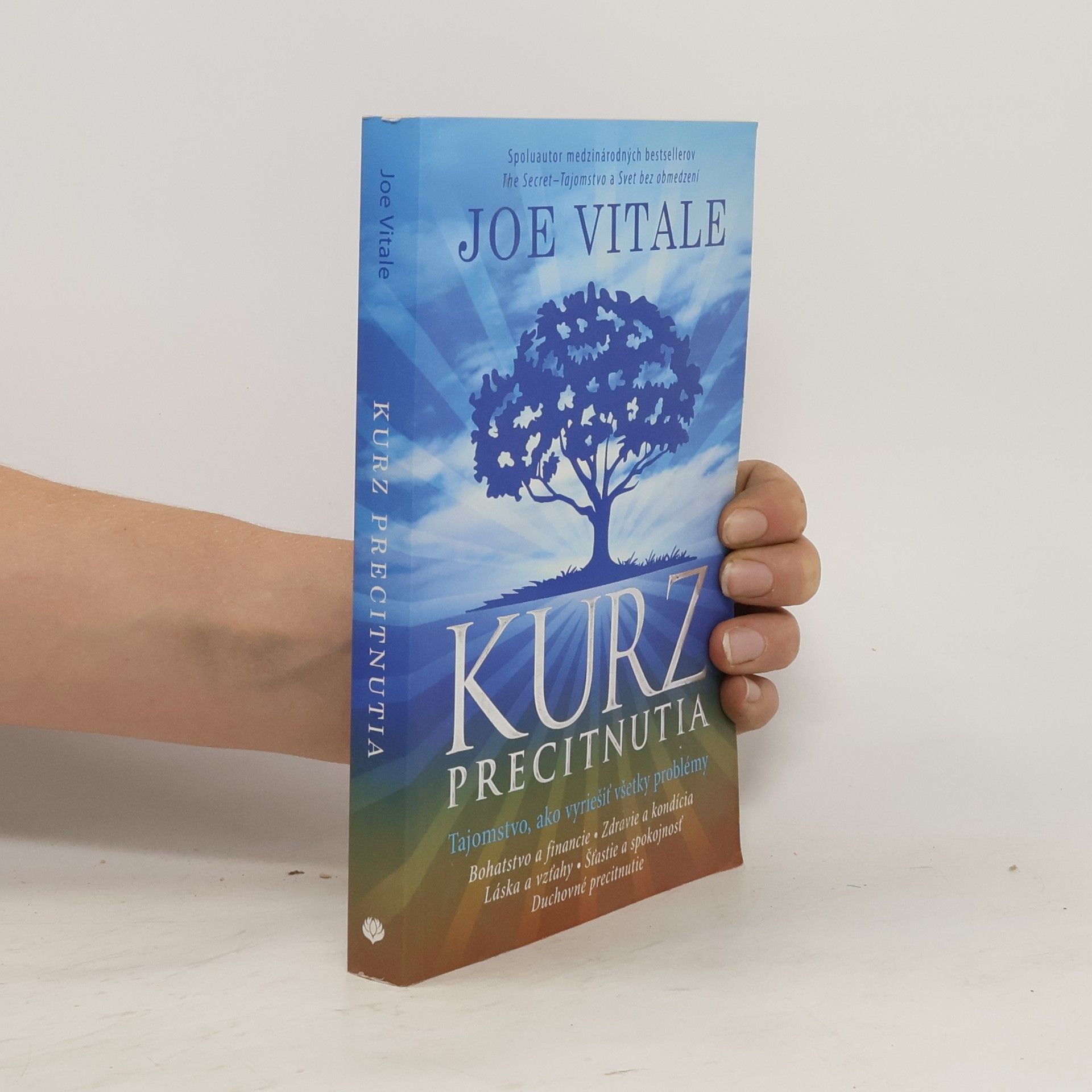 Joe Vitale Kurz precitnutia