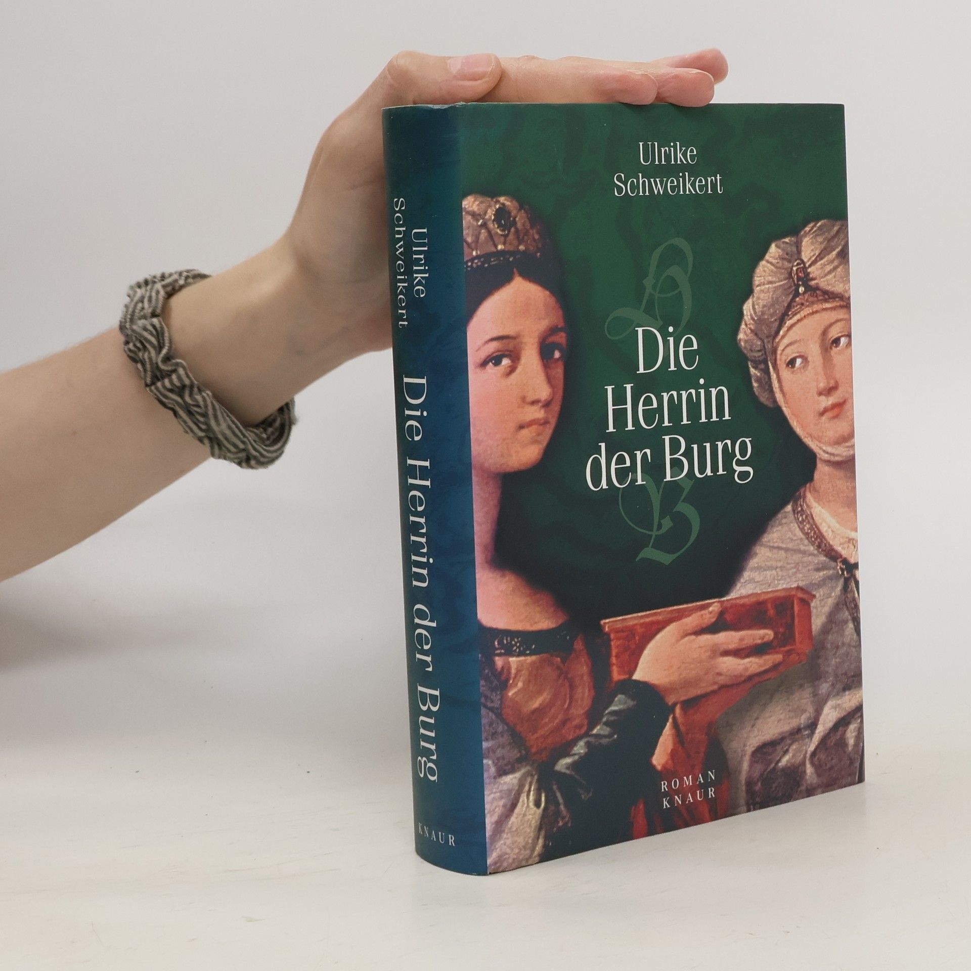 Ulrike Schweikert Die Herrin der Burg