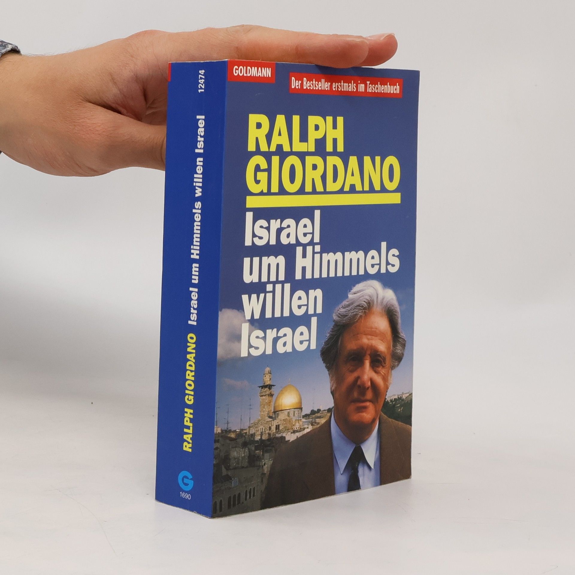 Ralph Giordano Israel, um Himmels Willen, Israel