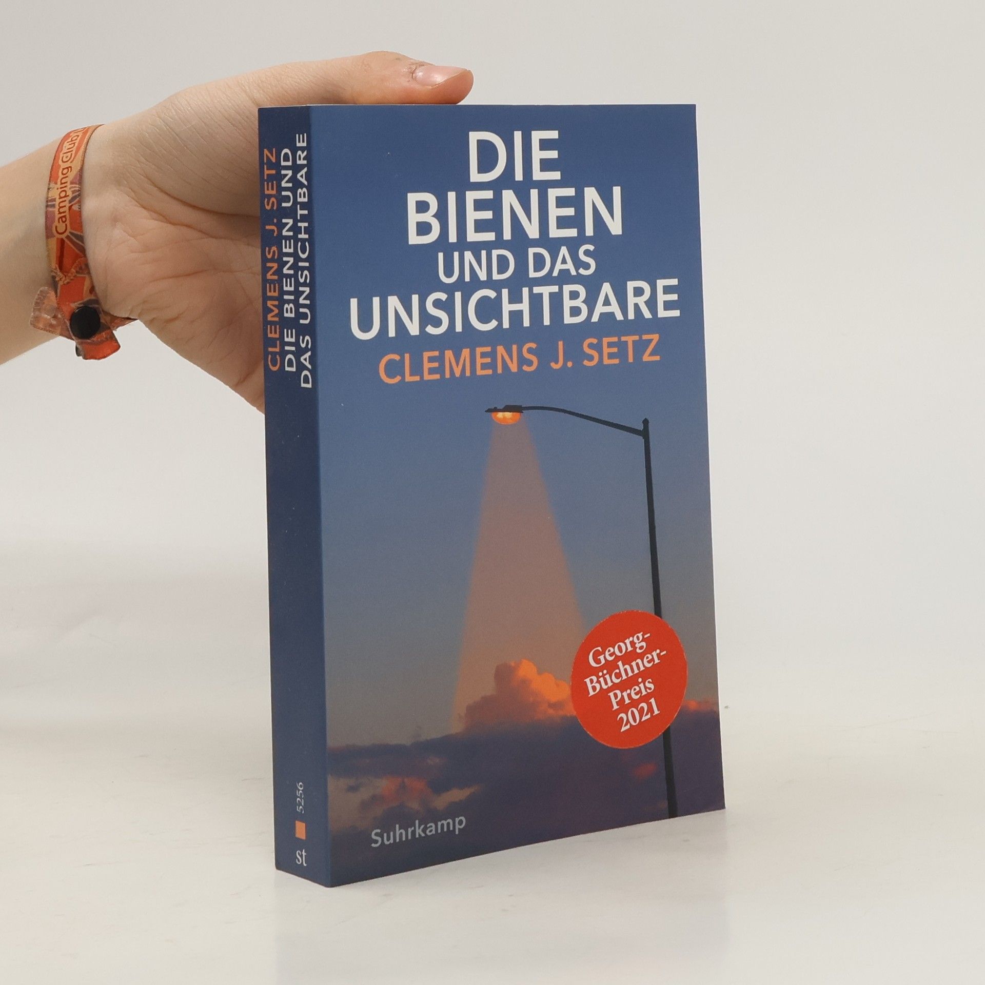 Clemens J. Setz Die Bienen und das Unsichtbare