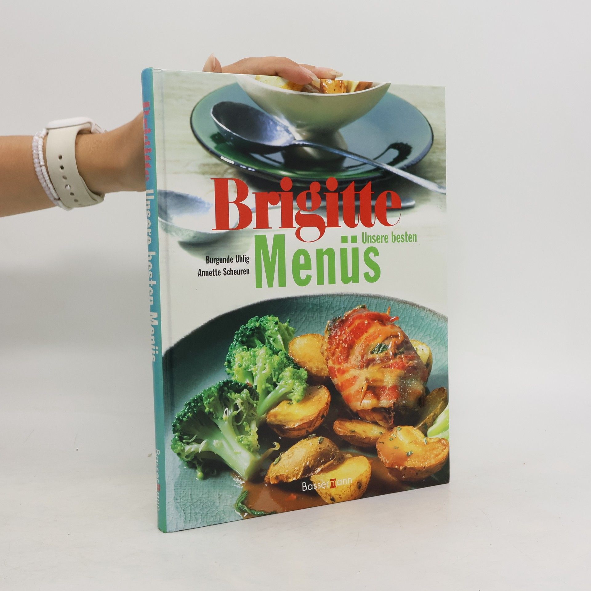 Burgunde Uhlig Brigitte - unsere besten Menüs
