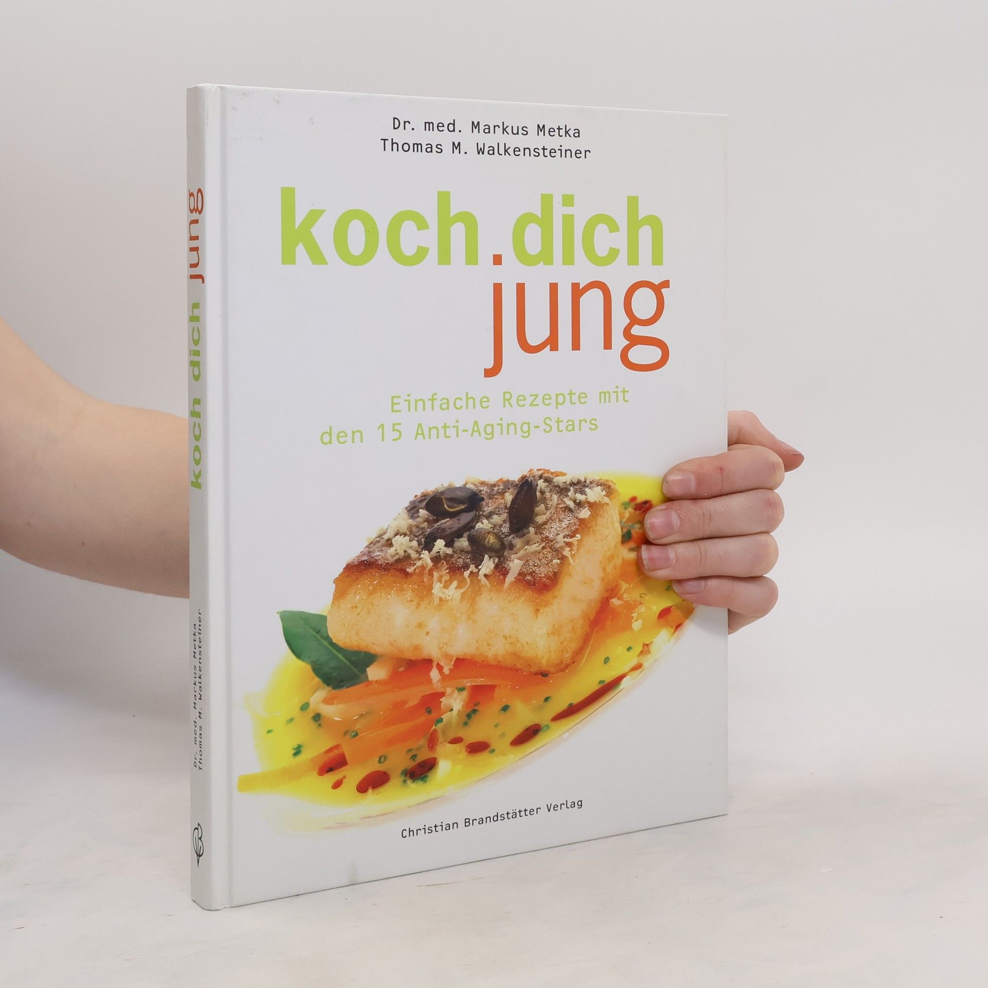 Markus Metka Koch dich jung