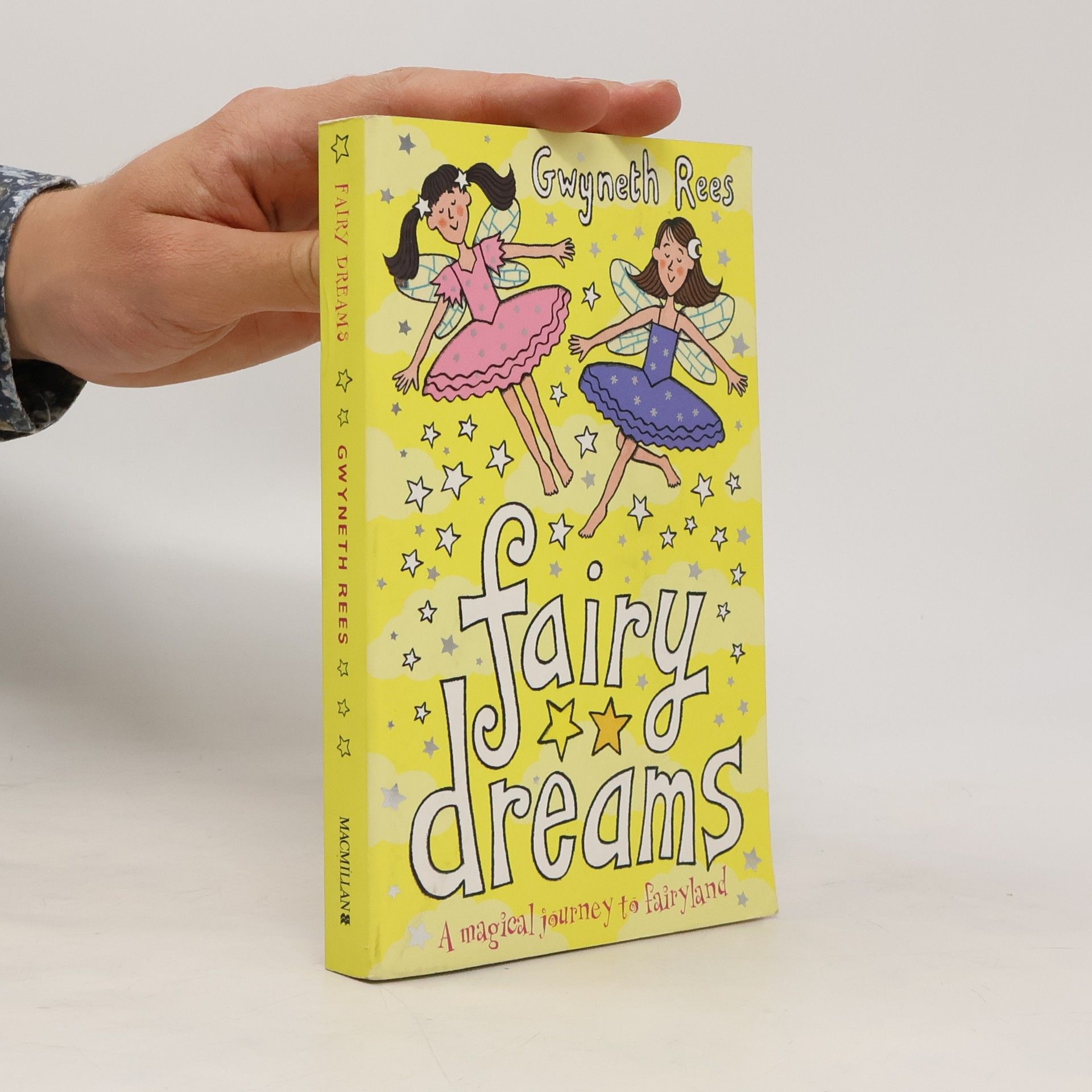 Gwyneth Rees Fairy Dreams. A Magical Journey to Fairyland.
