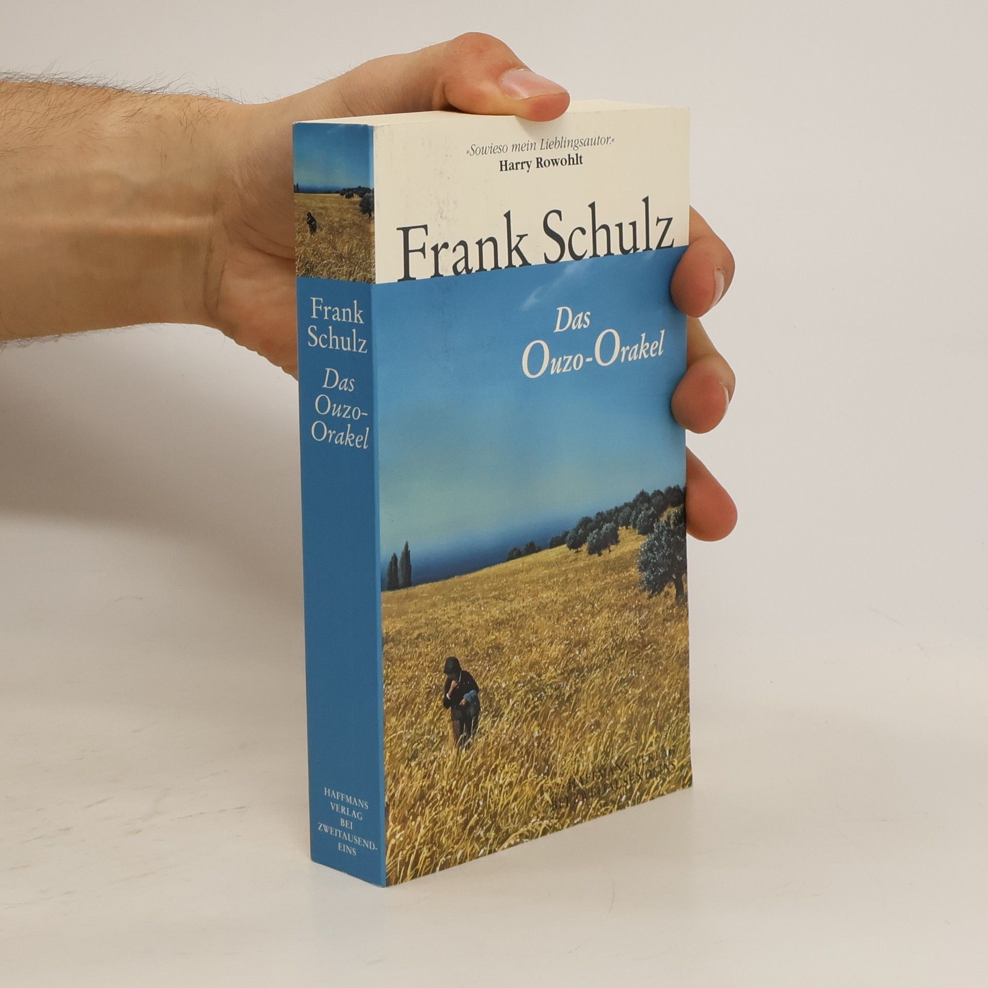 Frank Schulz Das Ouzo-Orakel