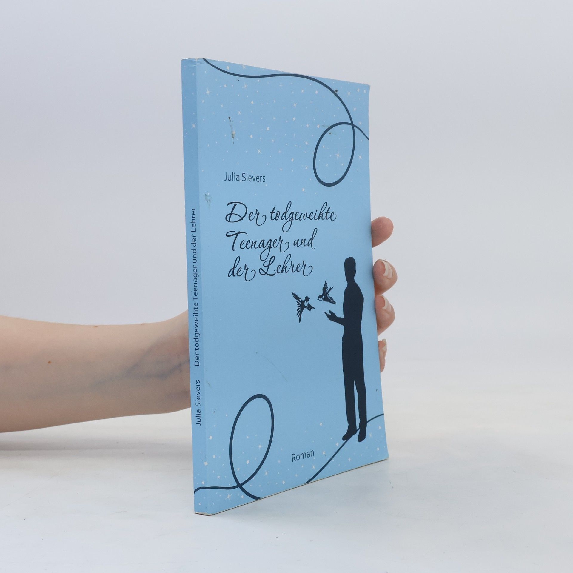 Nina Zahn Der todgeweihte Teenager und der Lehrer