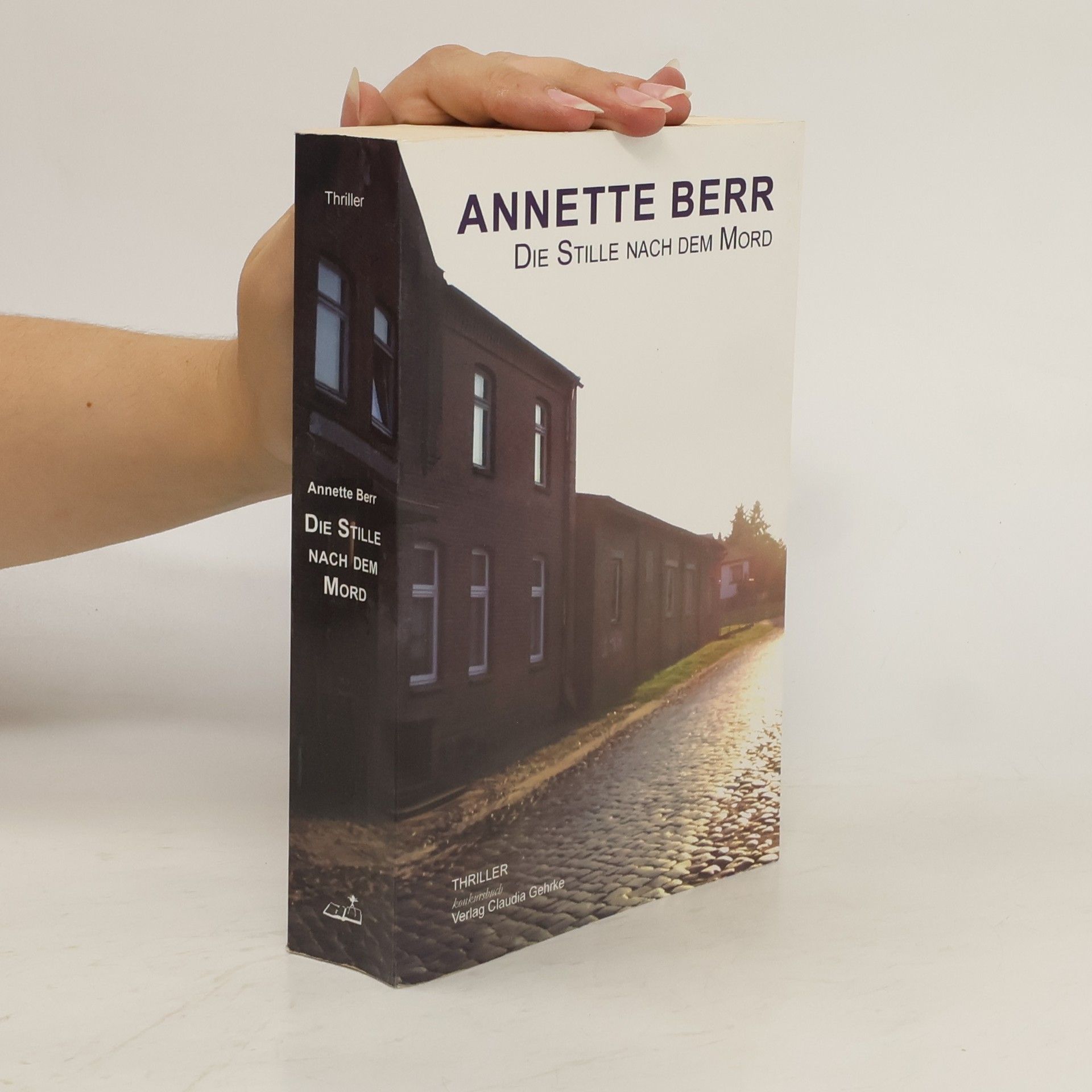 Annette Berr Die Stille nach dem Mord