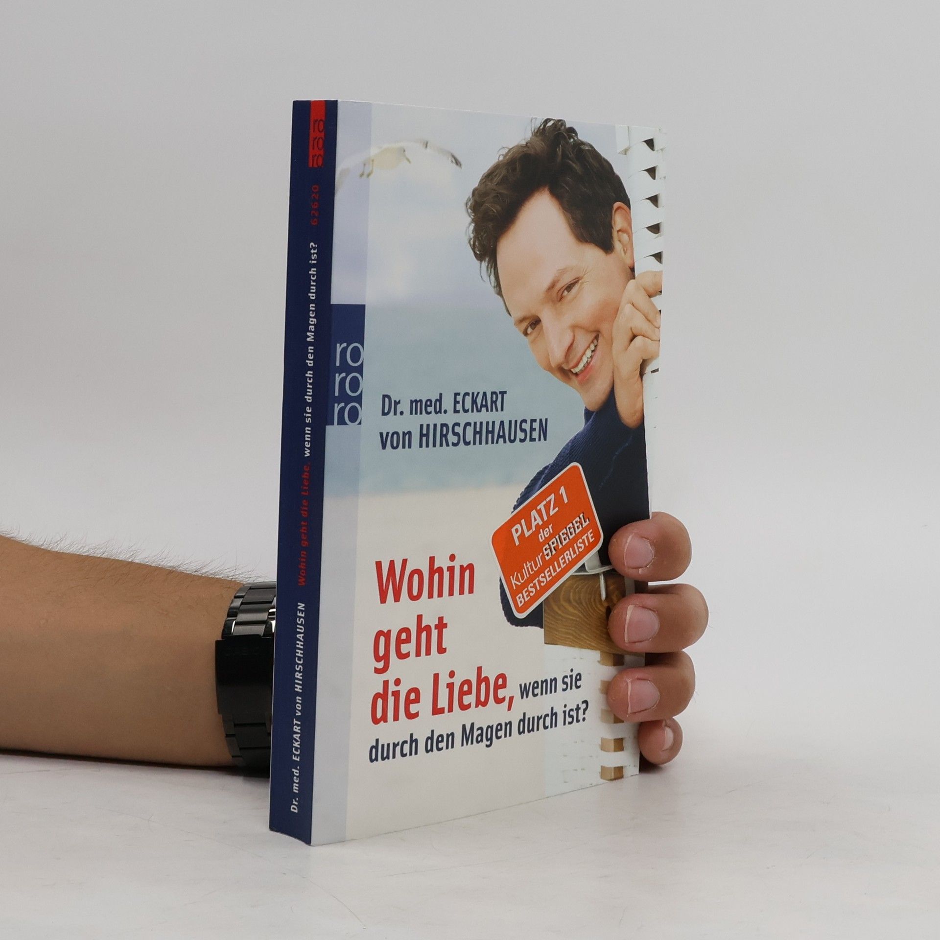 Eckart von Hirschhausen Wohin Geht Die Liebe, Wenn Sie Durch Den Magen Durch Ist?