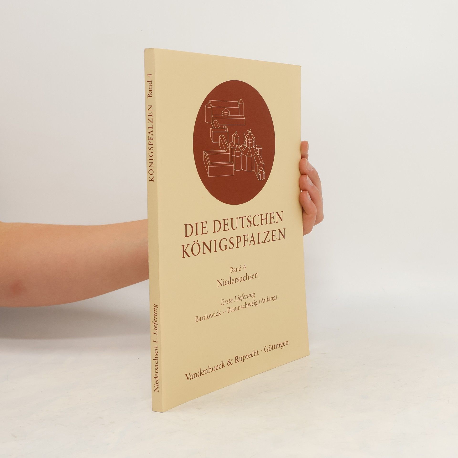 Uta Reinhardt Die deutschen Königspfalzen