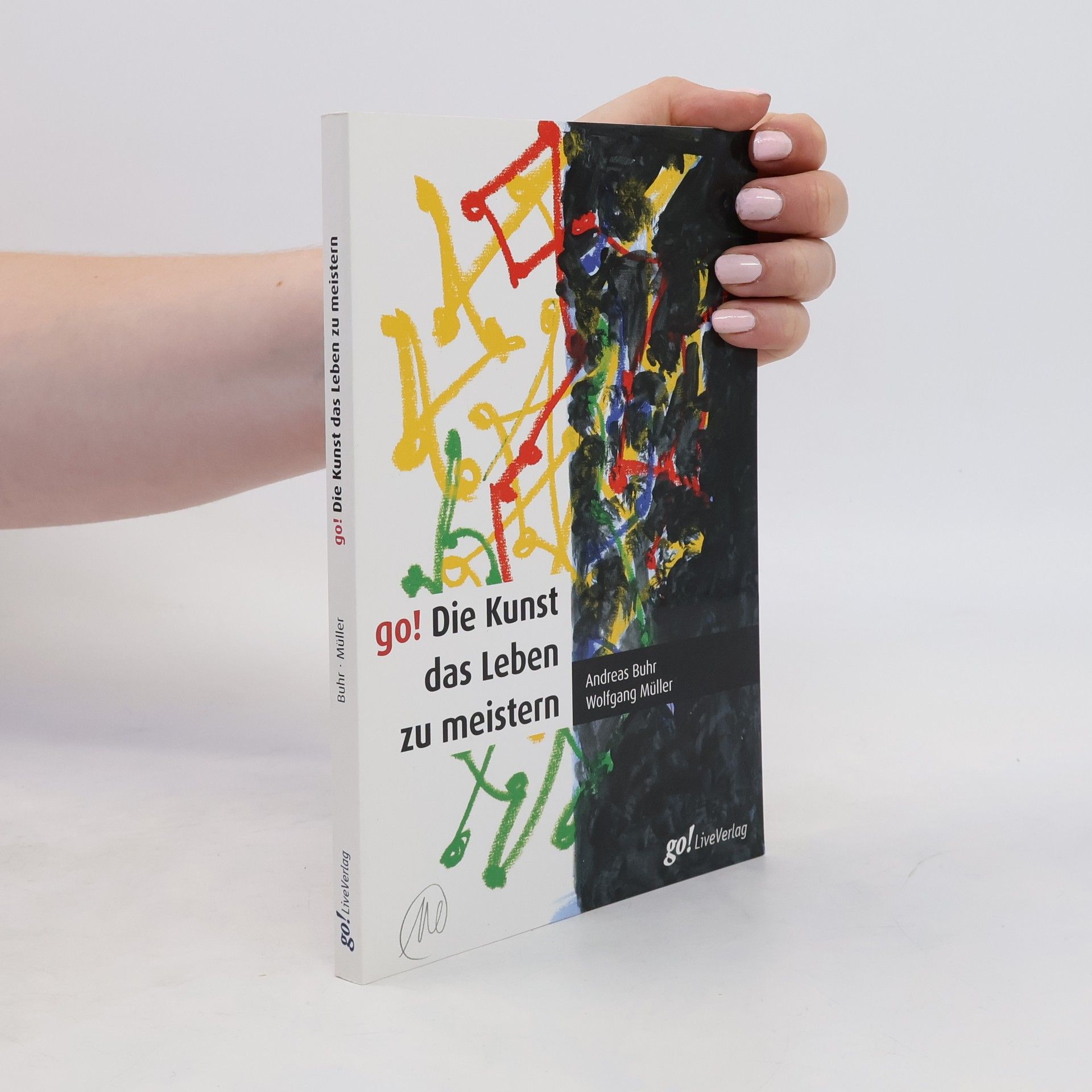 Andreas Buhr go! Die Kunst das Leben zu meistern