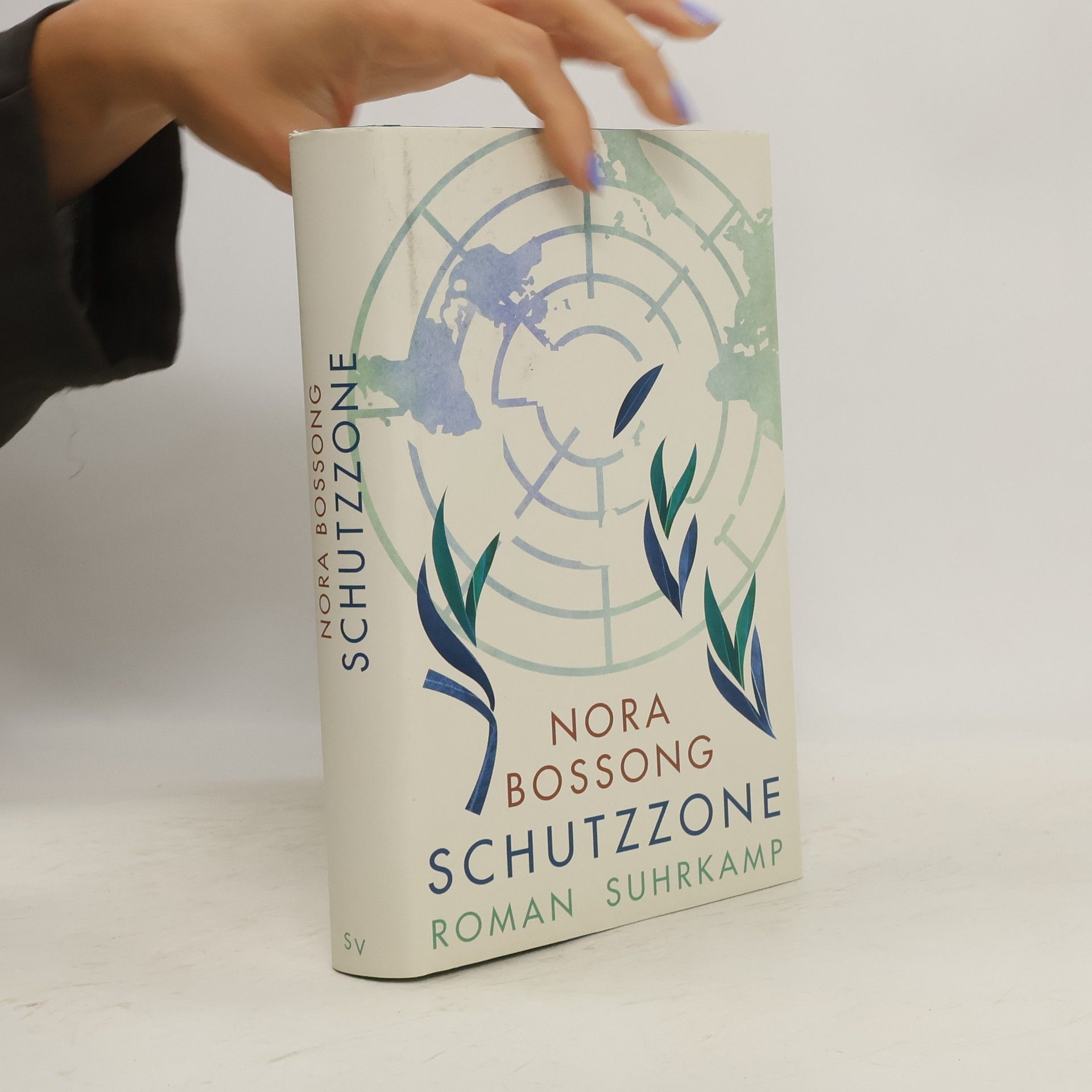 Nora Bossong Schutzzone