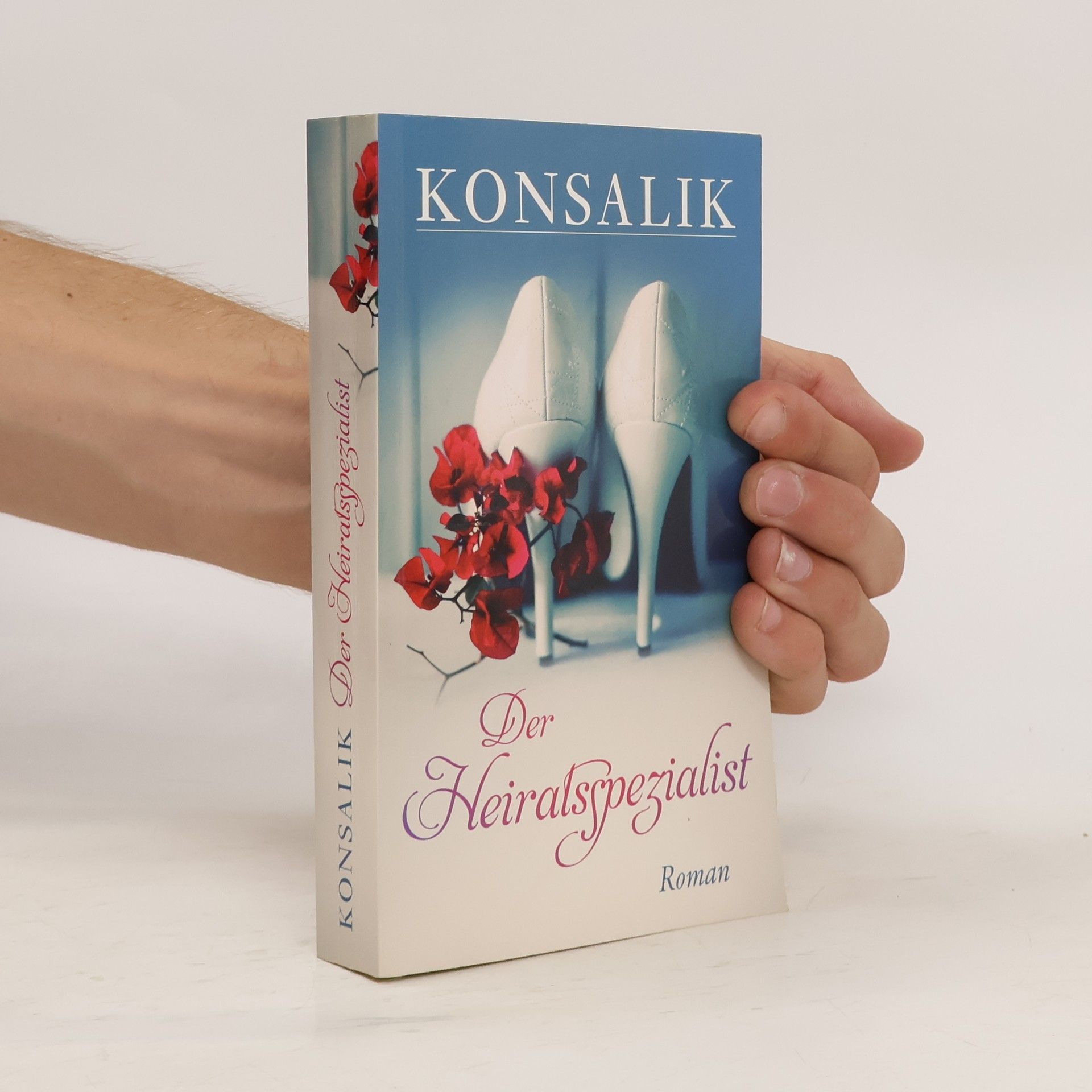 Heinz G. Konsalik Der Heiratsspezialist