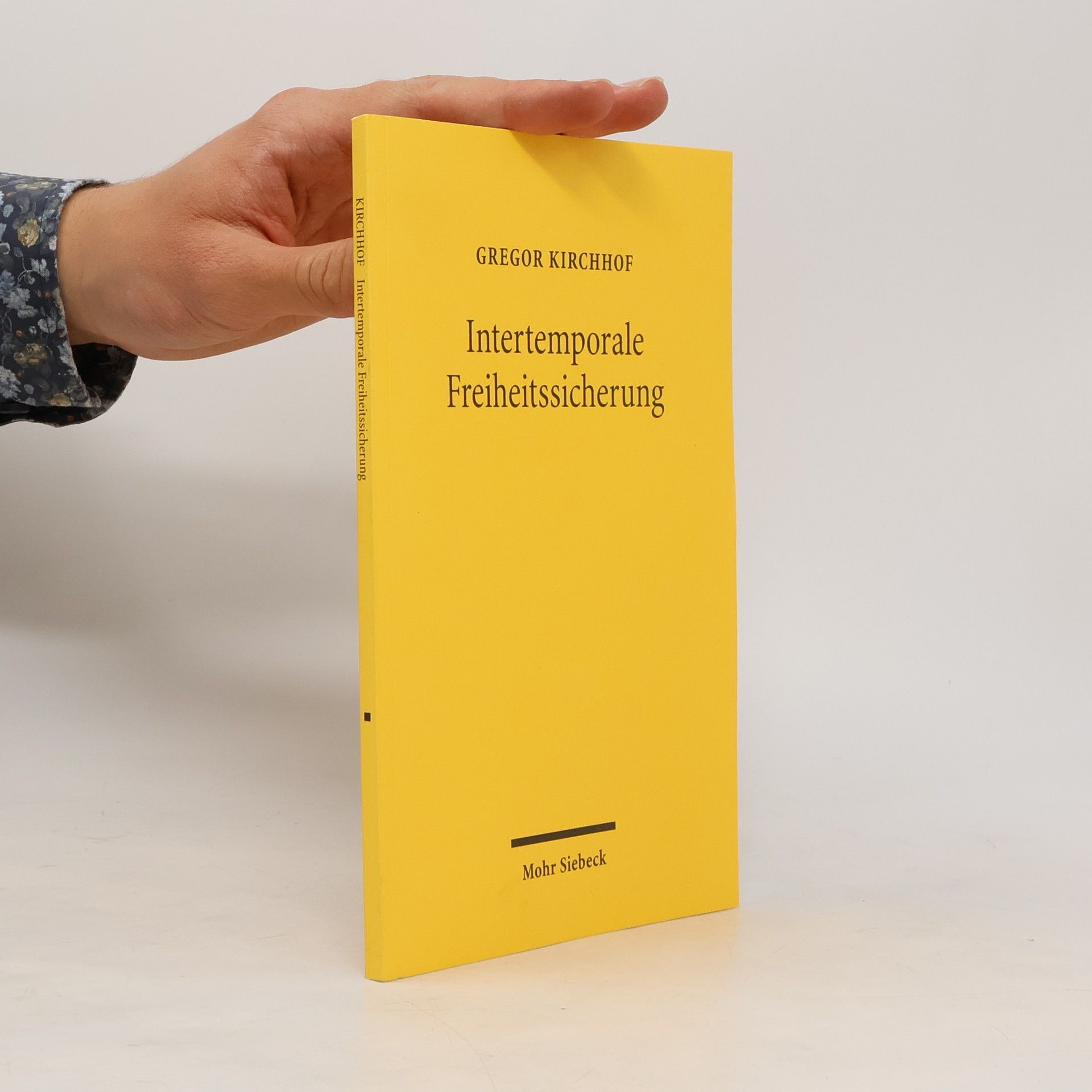 Gregor Kirchhof Intertemporale Freiheitssicherung