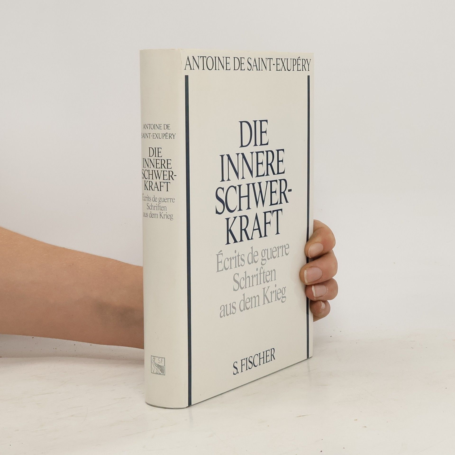 Antoine de Saint-Exupéry Die innere Schwerkraft
