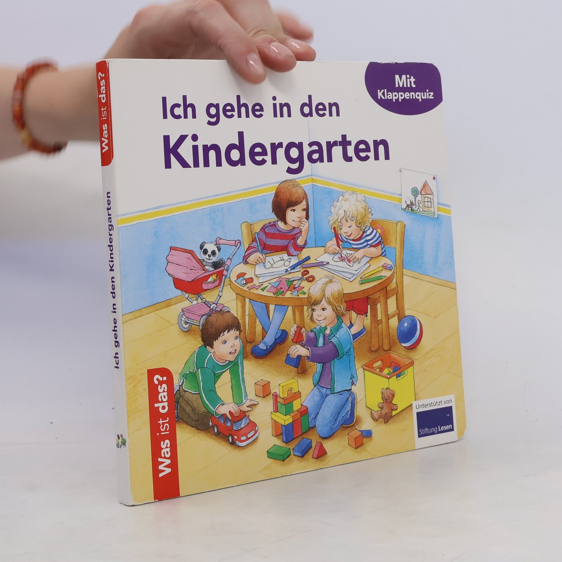 Autorenkollektiv Was ist das? Ich gehe in den Kindergarten