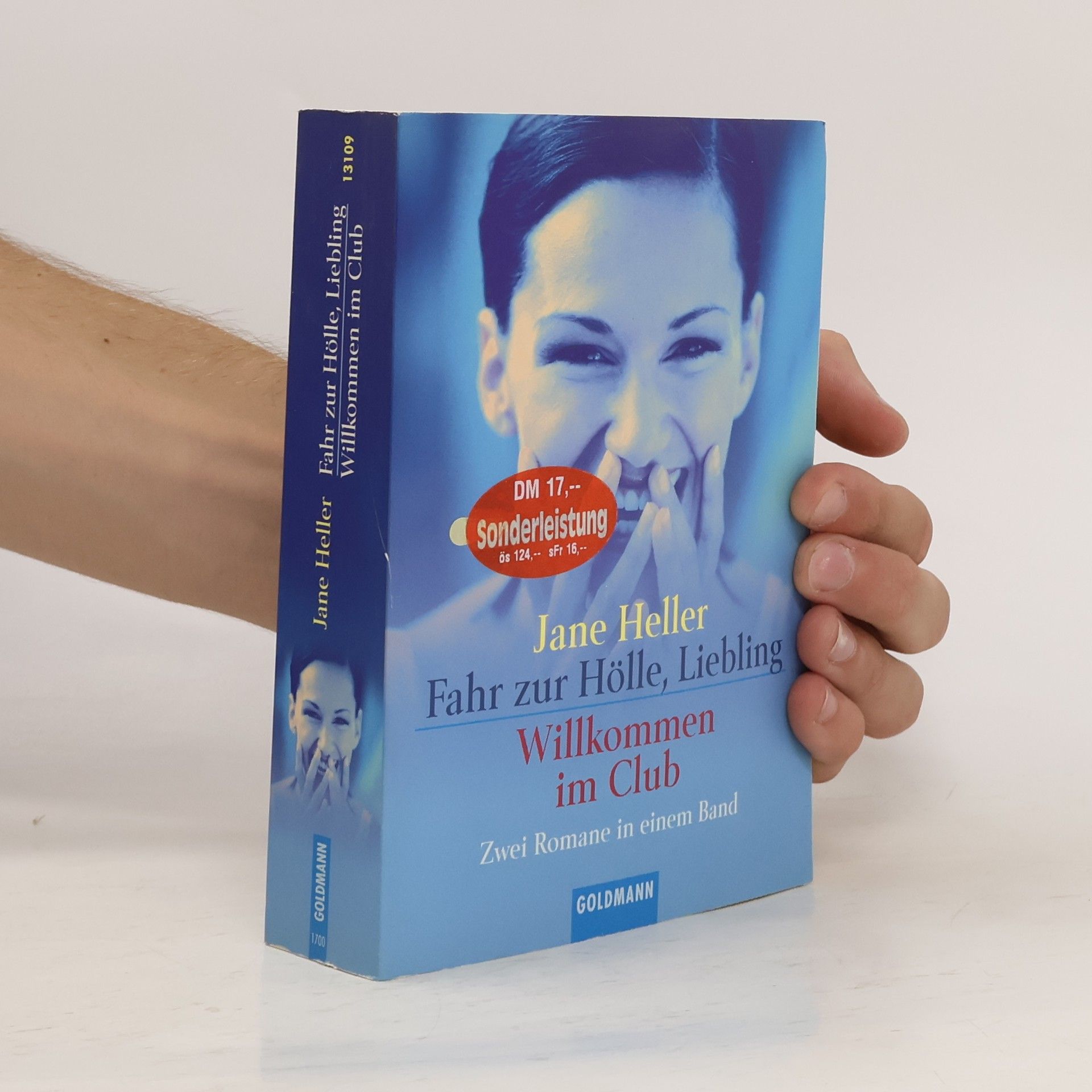 Jane Heller Fahr zur Hölle, Liebling. Willkommen im Club