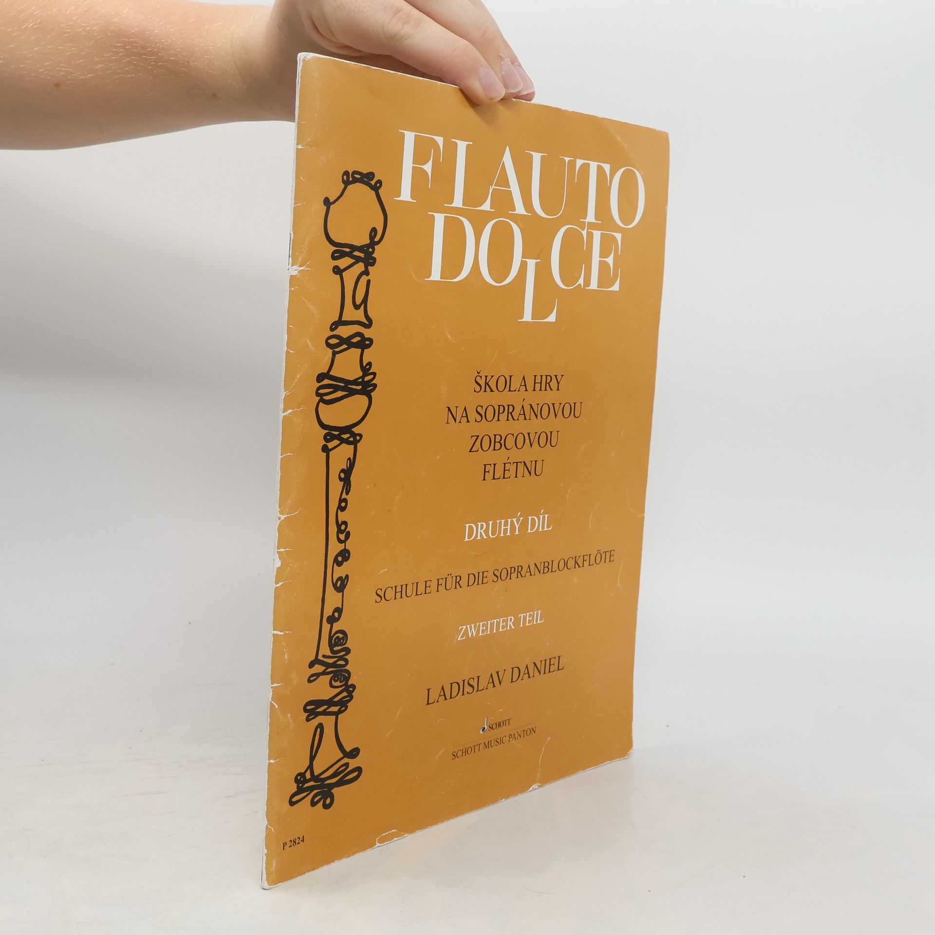 Ladislav Daniel Flauto dolce: Škola hry na sopránovou zobcovou flétnu. Druhý díl
