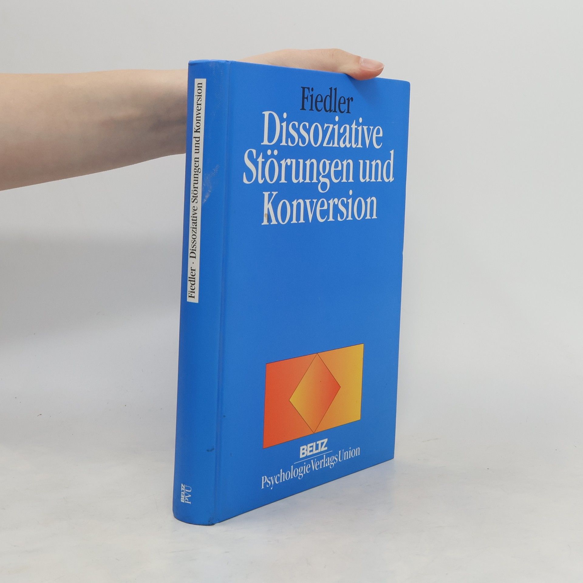 Peter Fiedler Dissoziative Störungen und Konversion