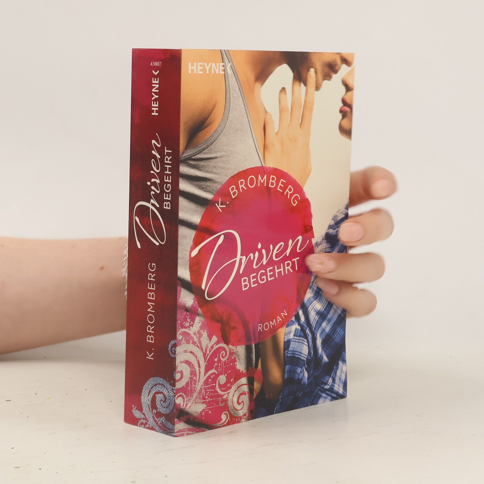 K. Bromberg Driven. Begehrt