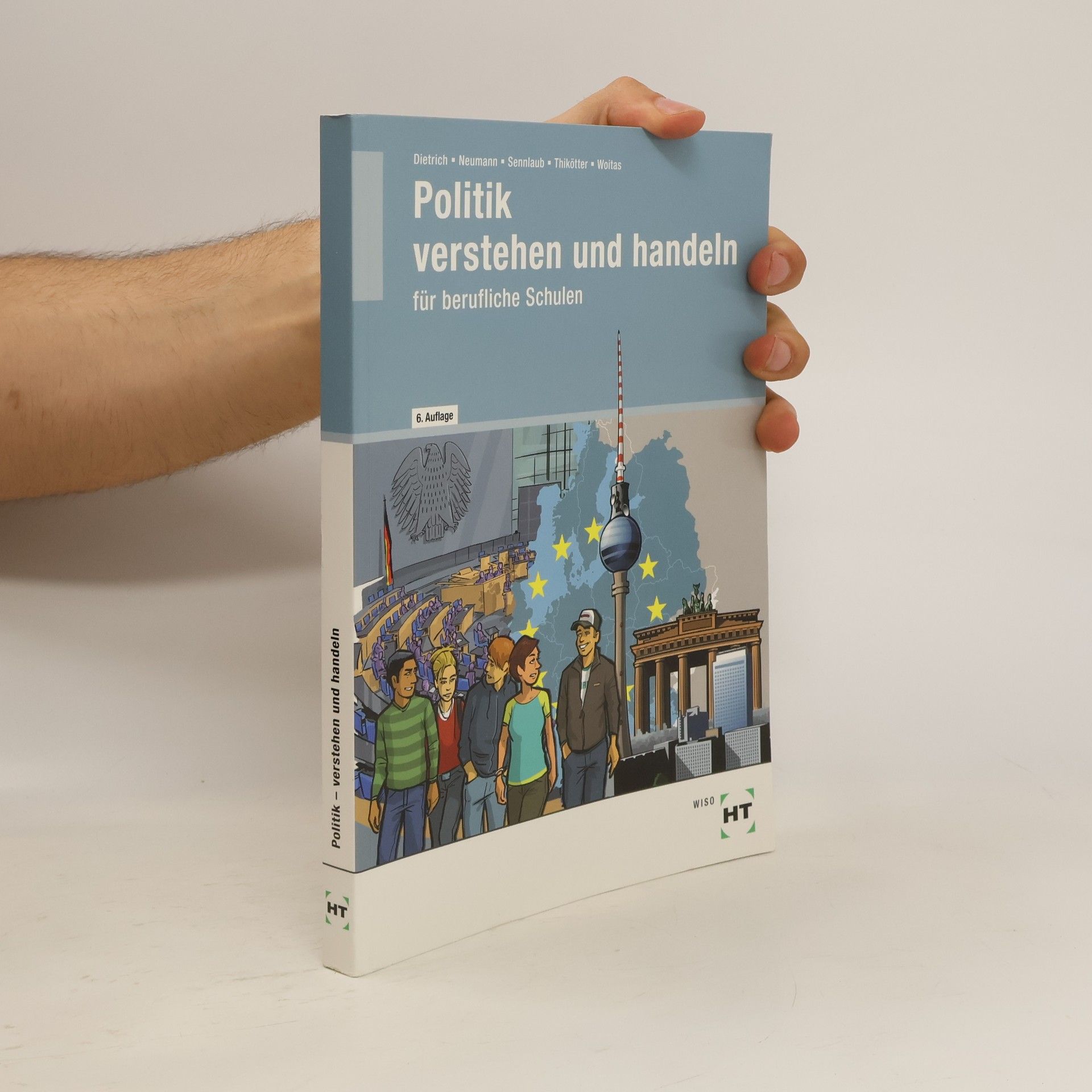 Ralf Dietrich Politik - verstehen und handeln für berufliche Schulen