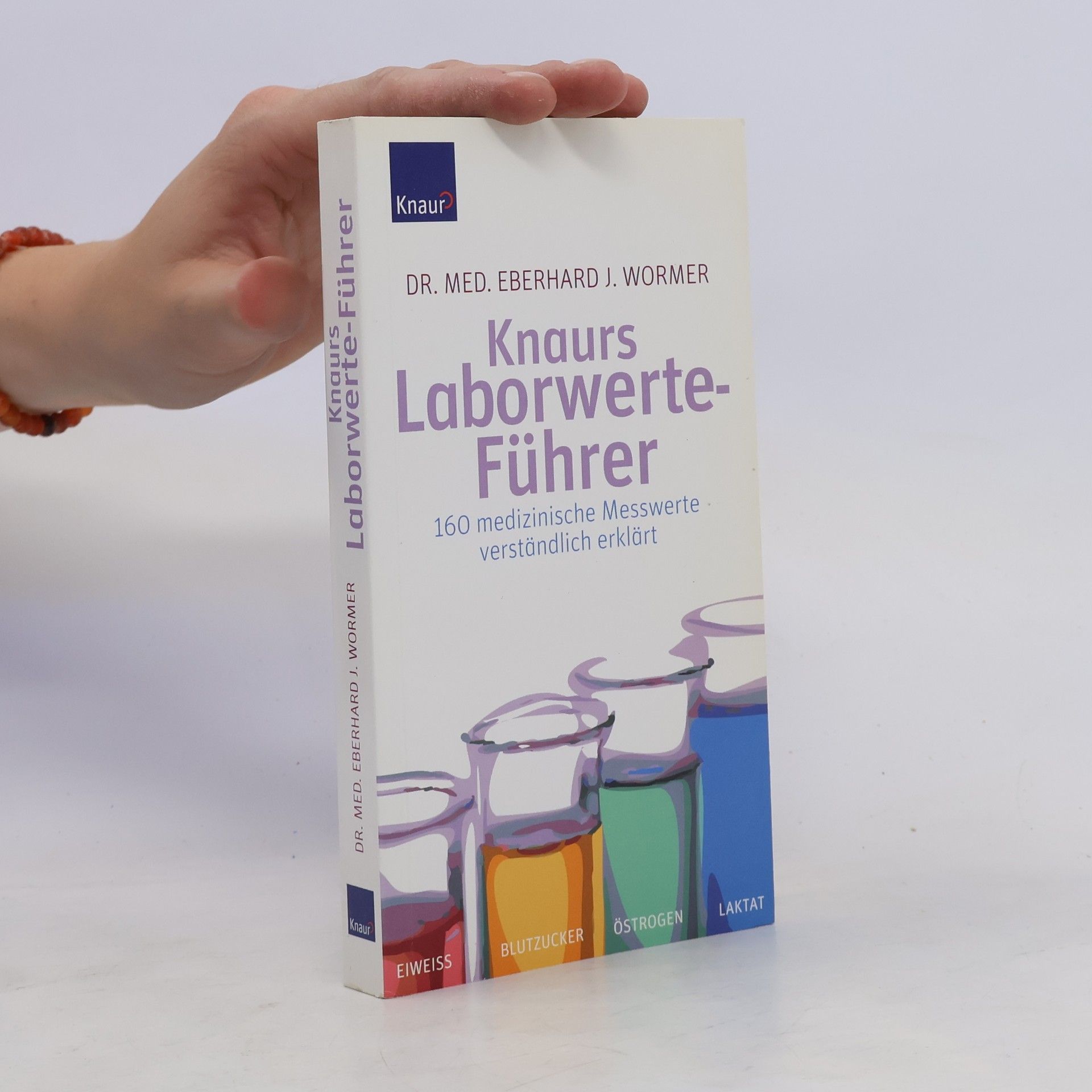 Eberhard J. Wormer Knaurs Laborwerte-Führer