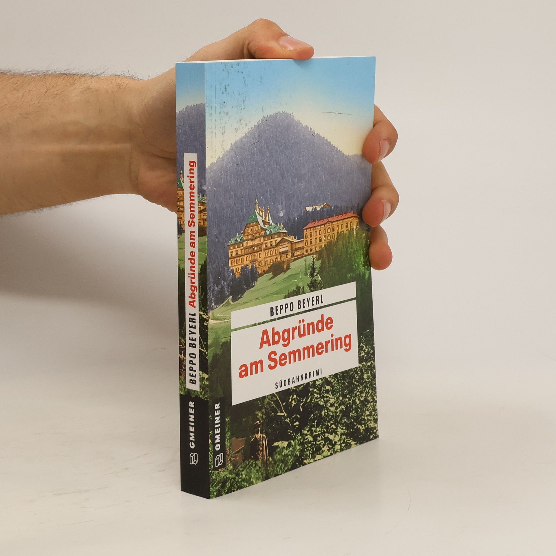Beppo Beyerl Abgründe am Semmering
