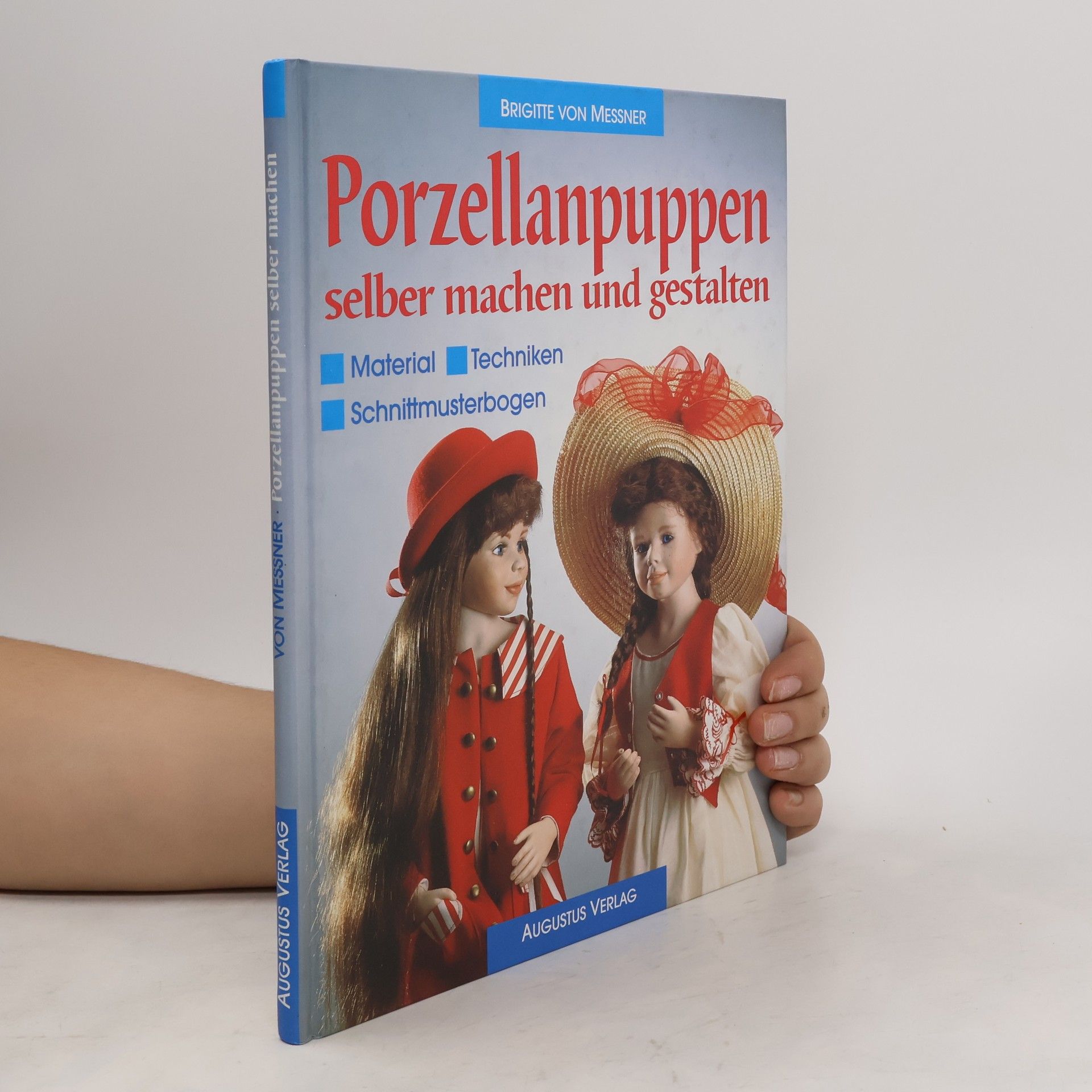 Brigitte von Messner Porzellanpuppen selber machen und gestalten