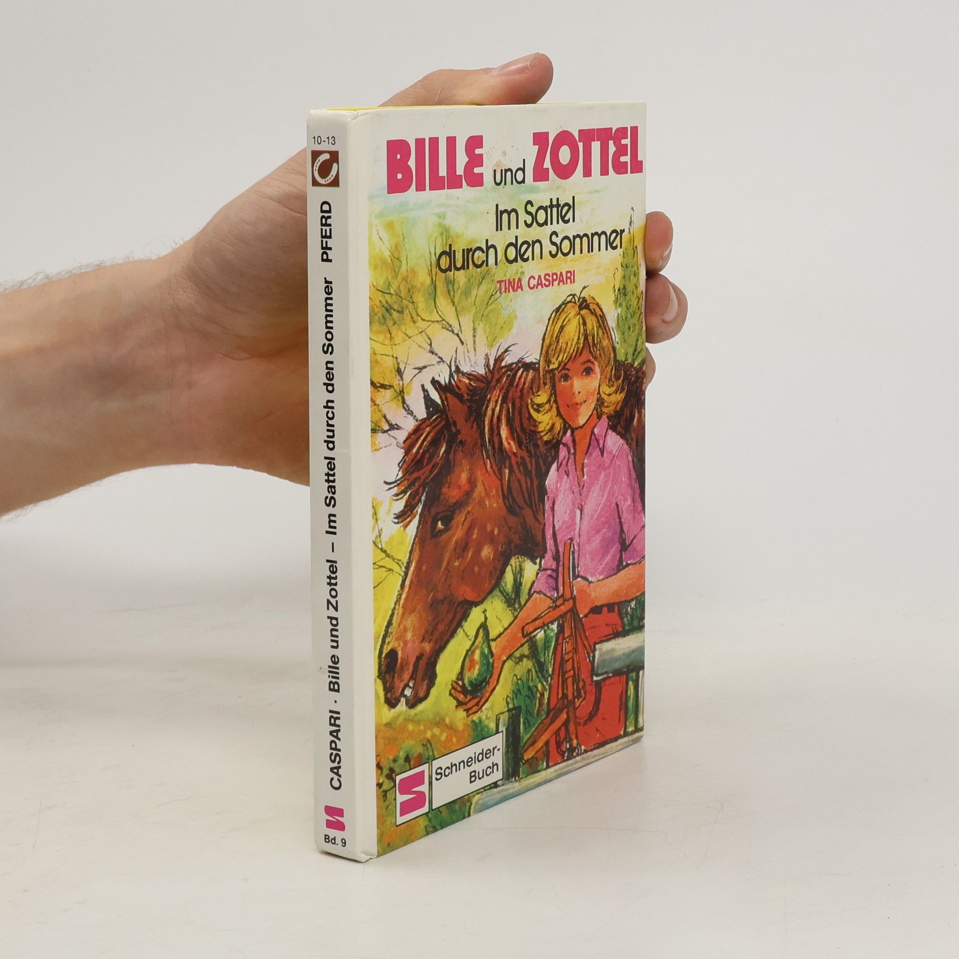 Tina Caspari Bille & Zottel. Im Sattel durch den Sommer