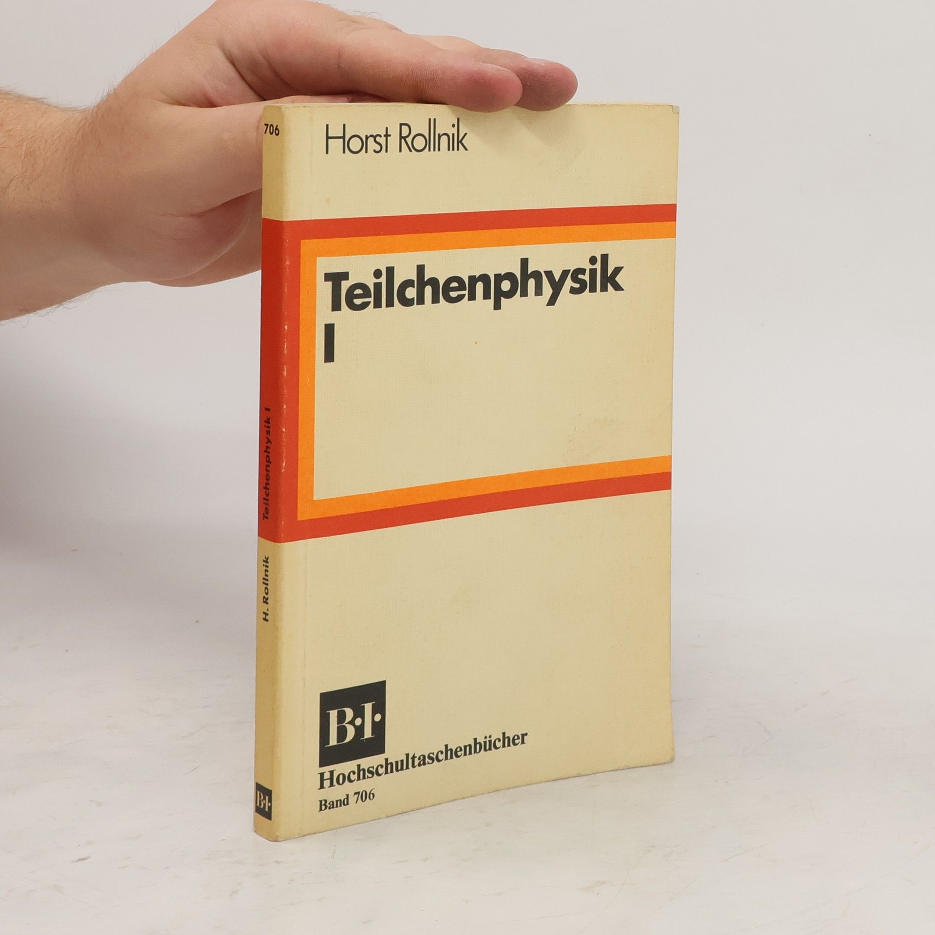 Horst Rollnik Teilchenphysik I