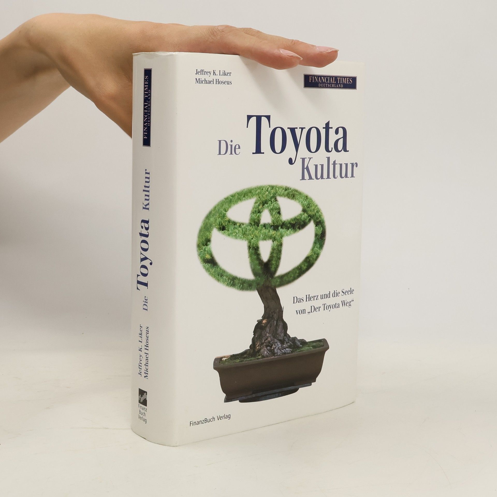 Jeffrey K. Liker Die Toyota-Kultur