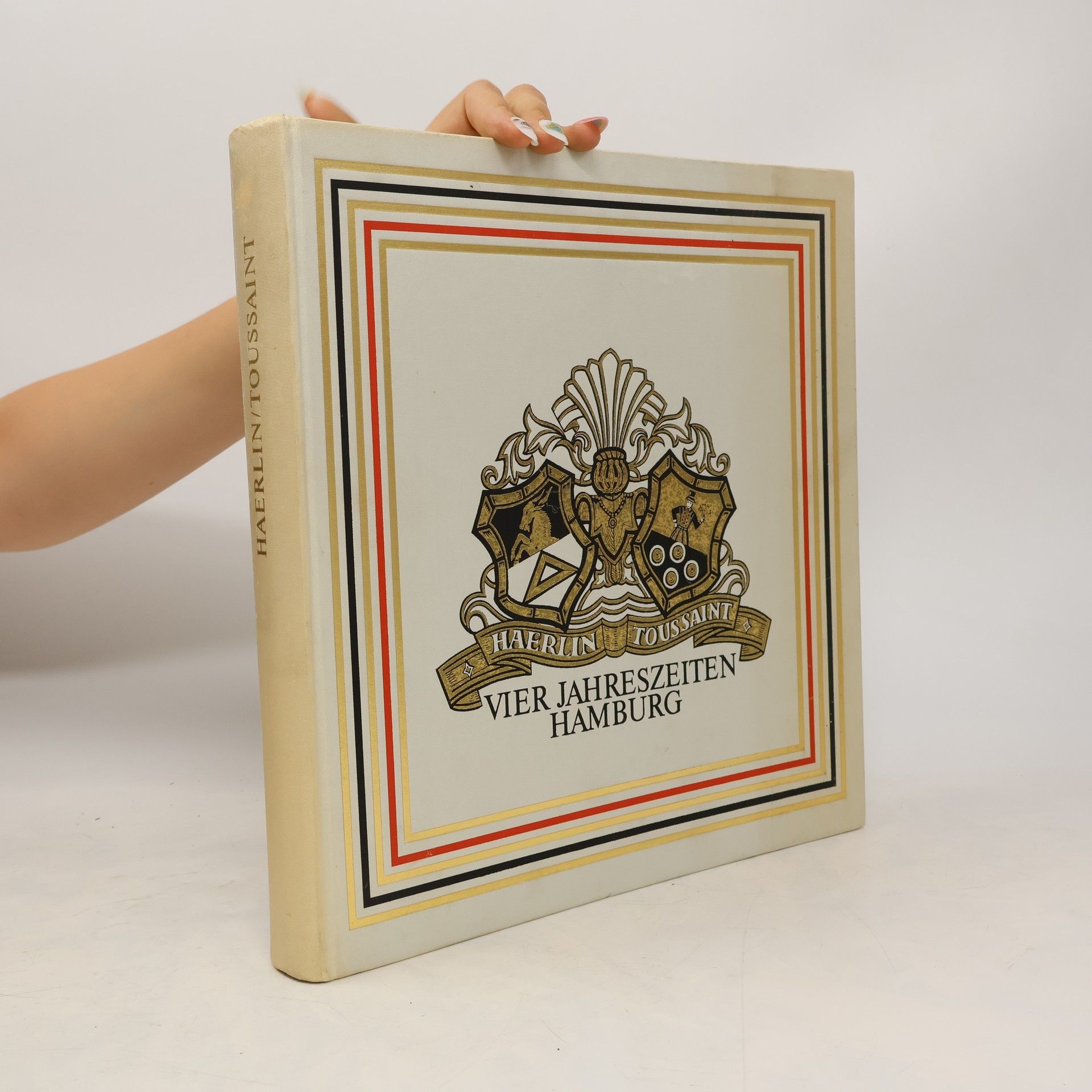 Rainer H. M. Schmidt Haerlin/Toussaint. Vier Jahreszeiten Hamburg