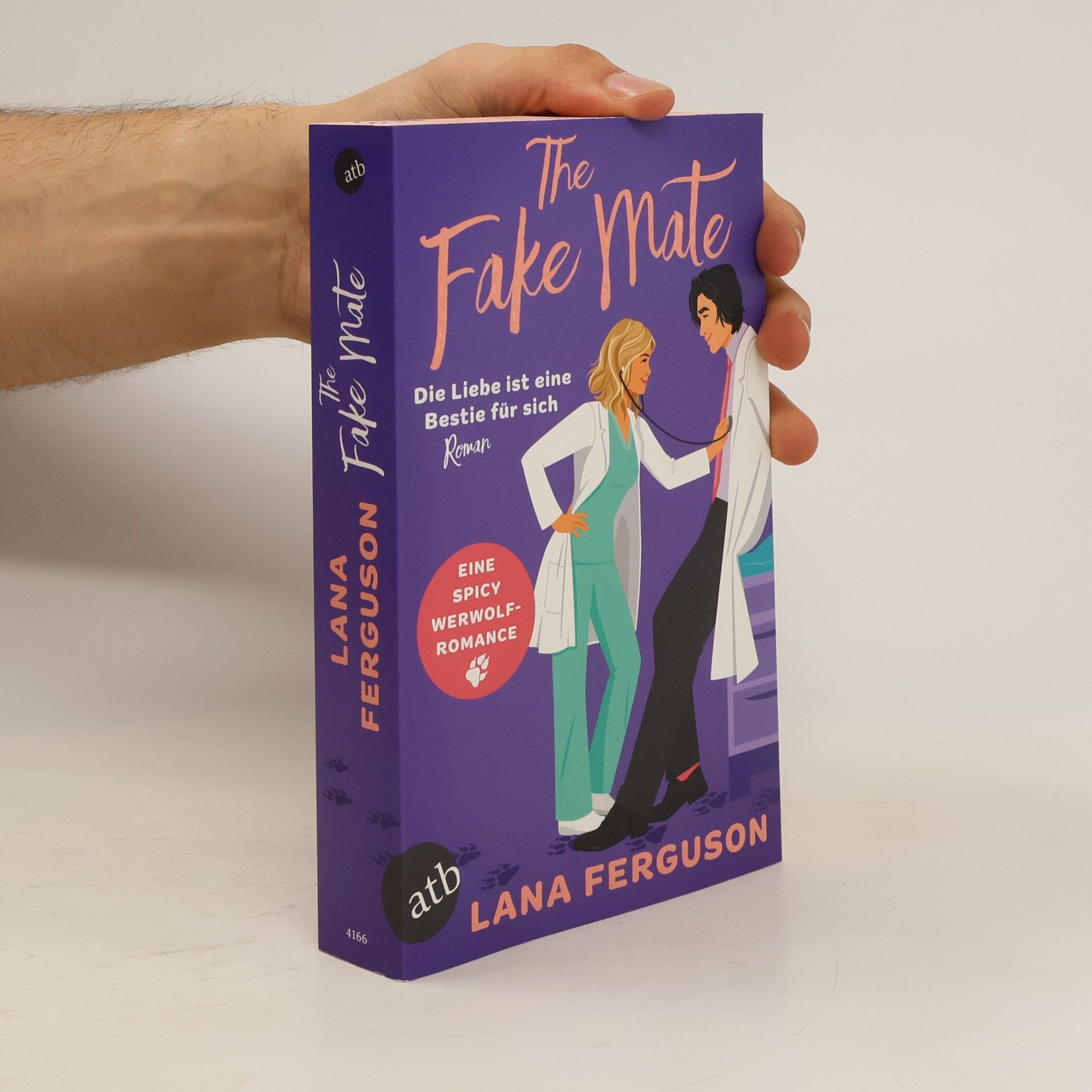 Lana Ferguson  The Fake Mate - Die Liebe ist eine Bestie für sich