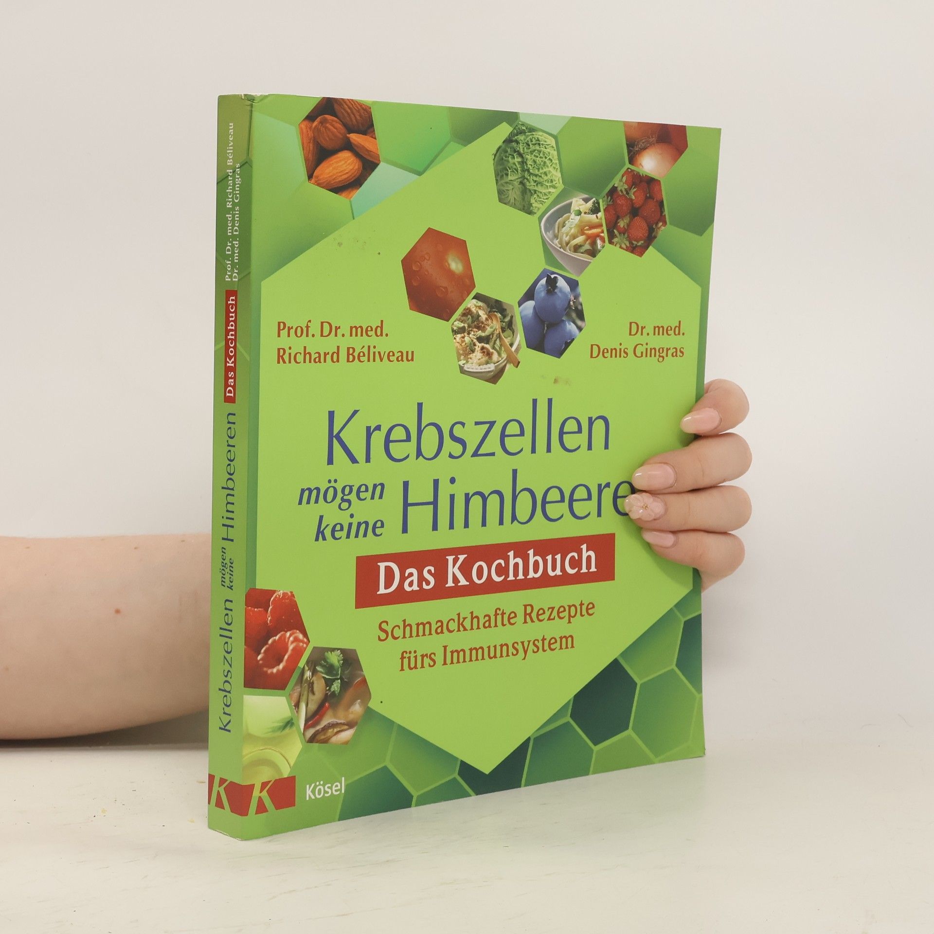 Richard Béliveau Krebszellen mögen keine Himbeeren - das Kochbuch