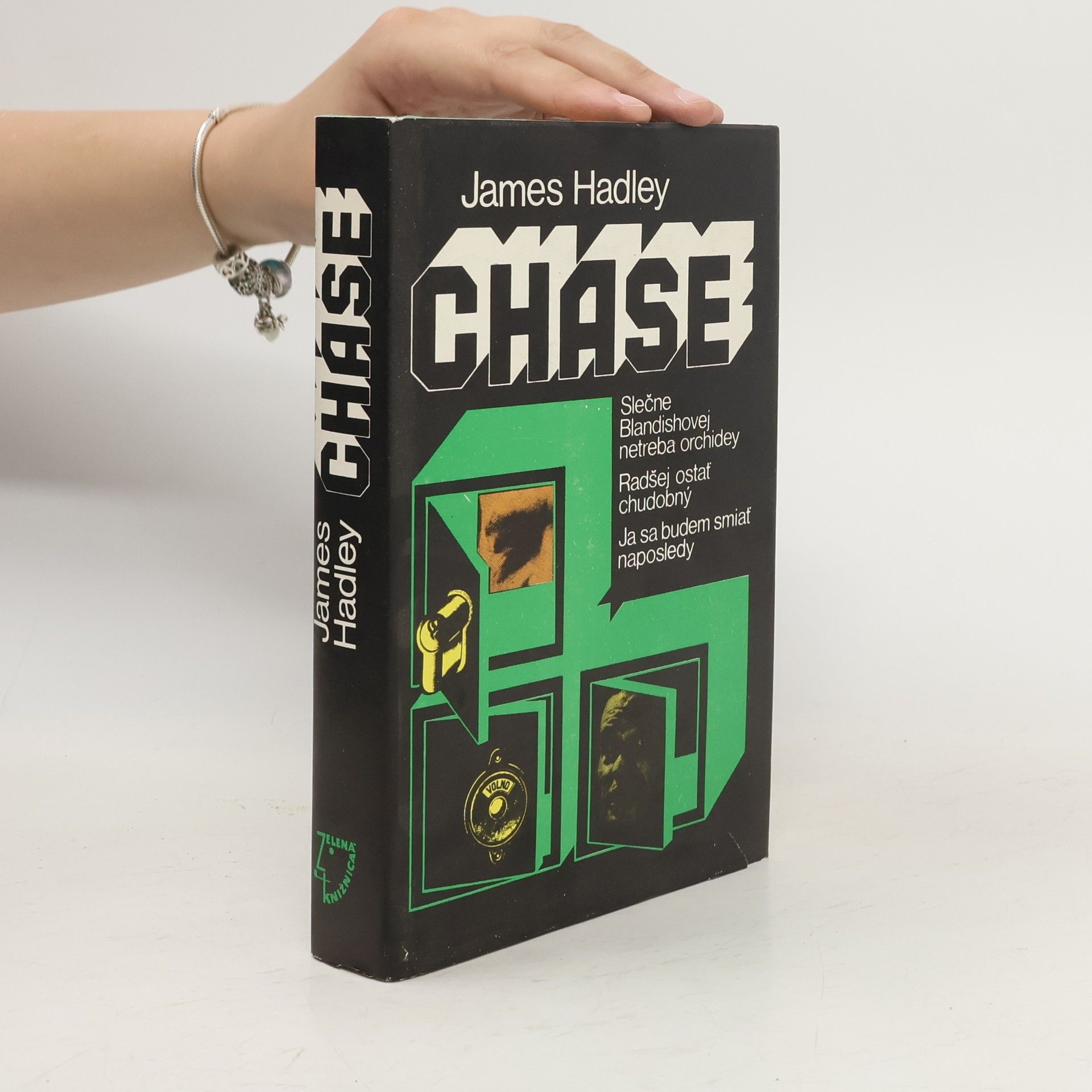 James Hadley Chase Slečne Blandishovej netreba orchidey. Radšej ostať chudobný. Ja sa budem smiať naposledy