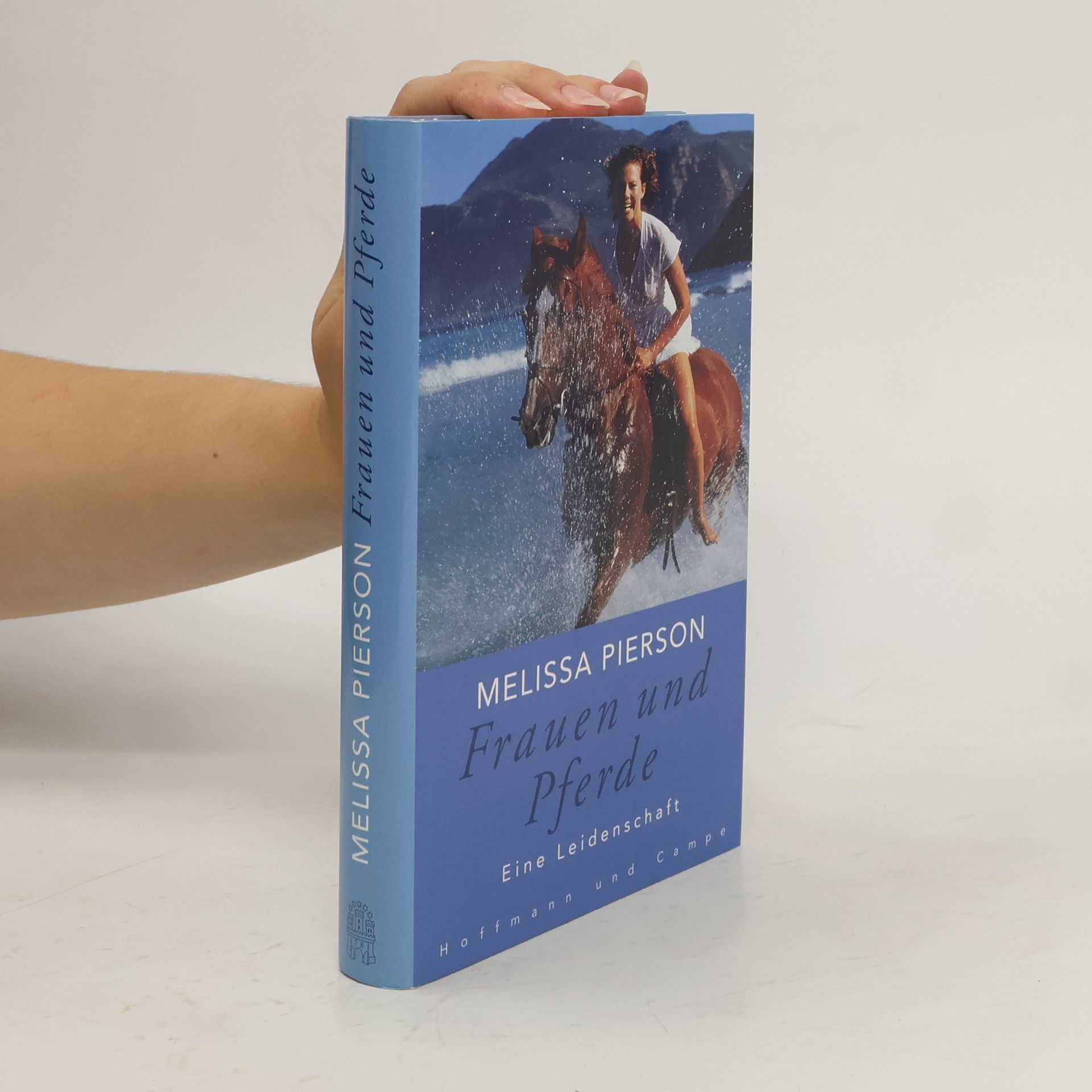 Melissa Holbrook Pierson Frauen und Pferde