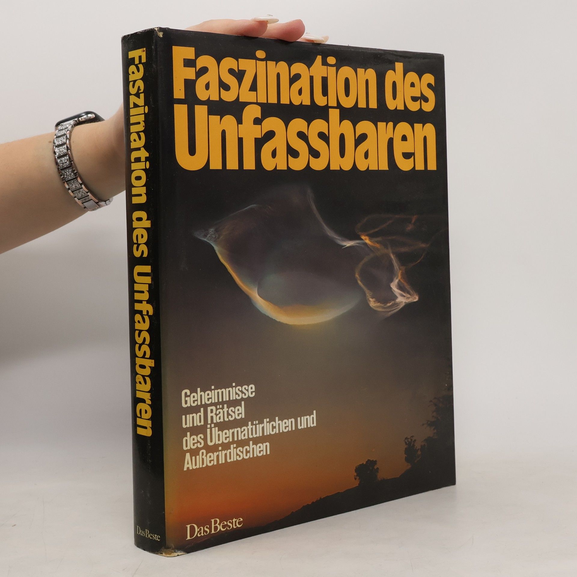 Autorenkollektiv Faszination des Unfassbaren