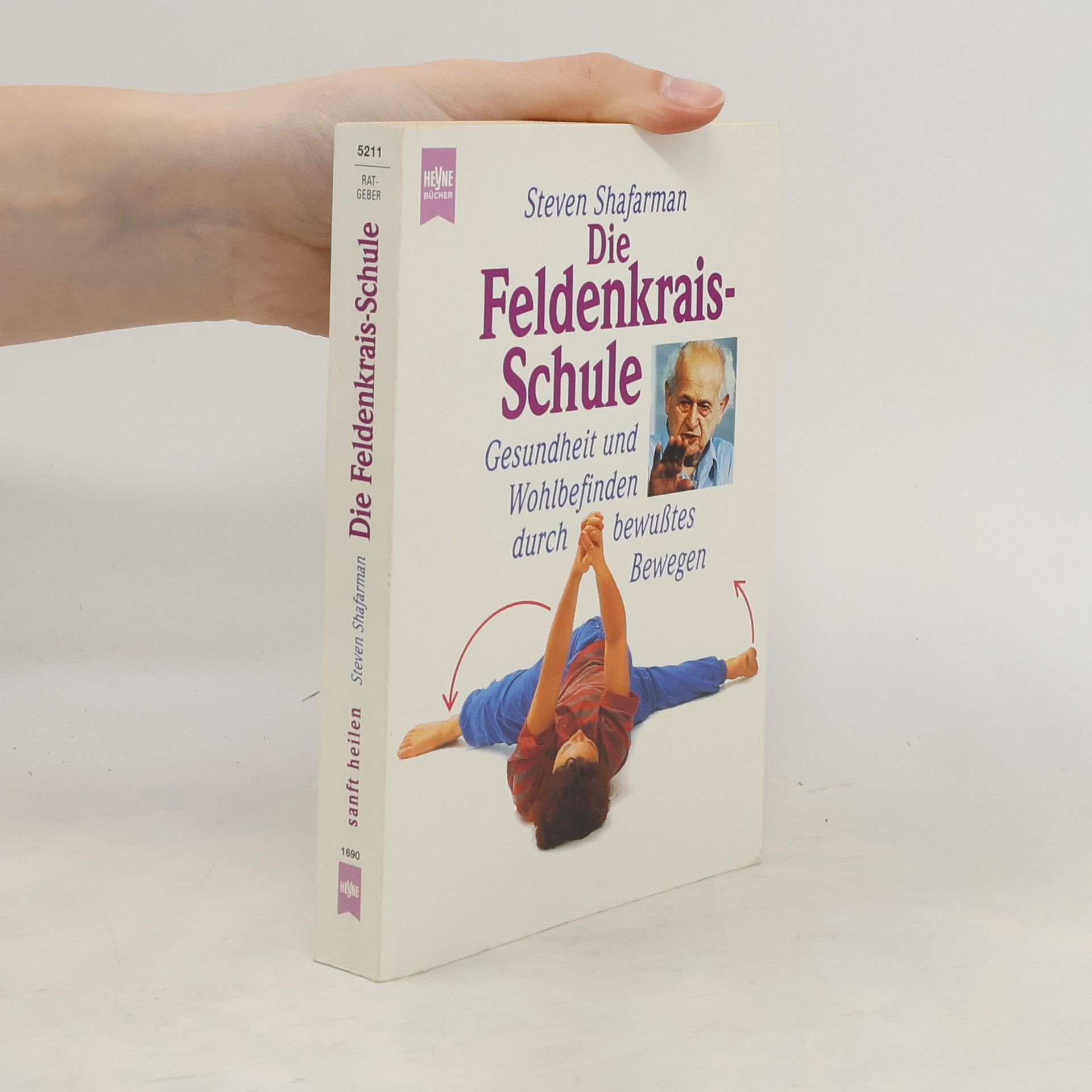 Steven Shafarman Die Feldenkrais-Schule