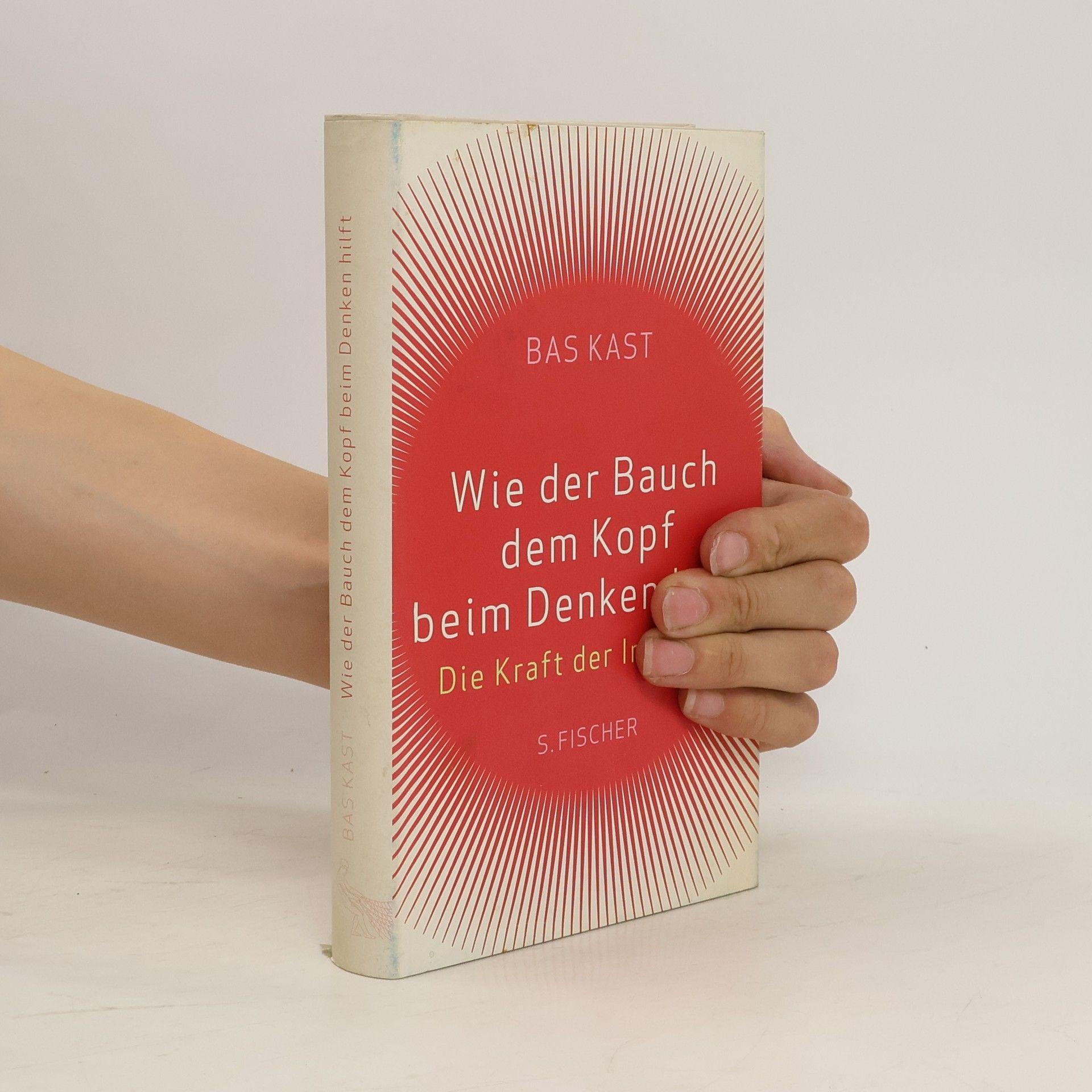 Bas Kast Wie der Bauch dem Kopf beim Denken hilft