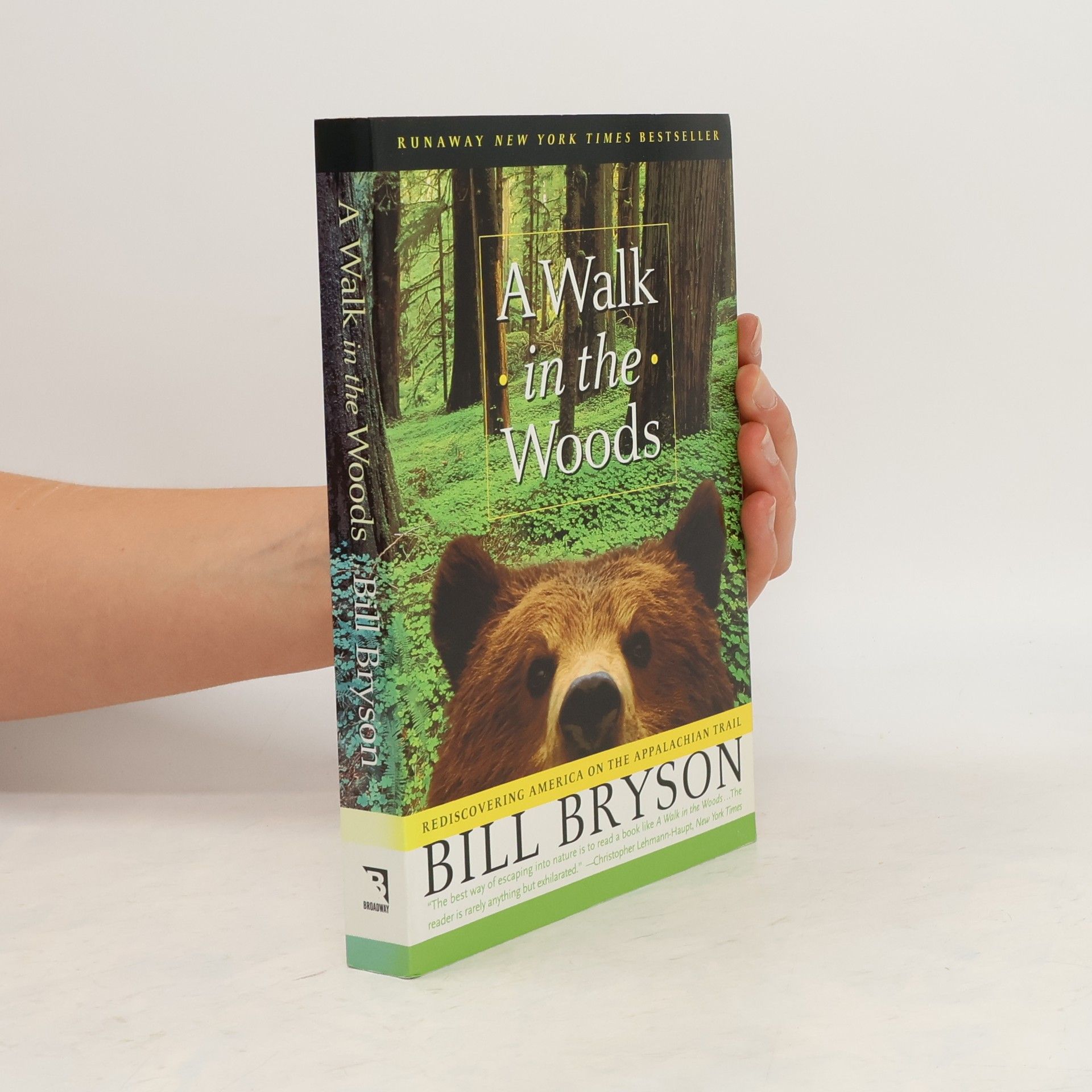 Bill Bryson A walk in the woods : rediscovering America on the Appalachian trail
