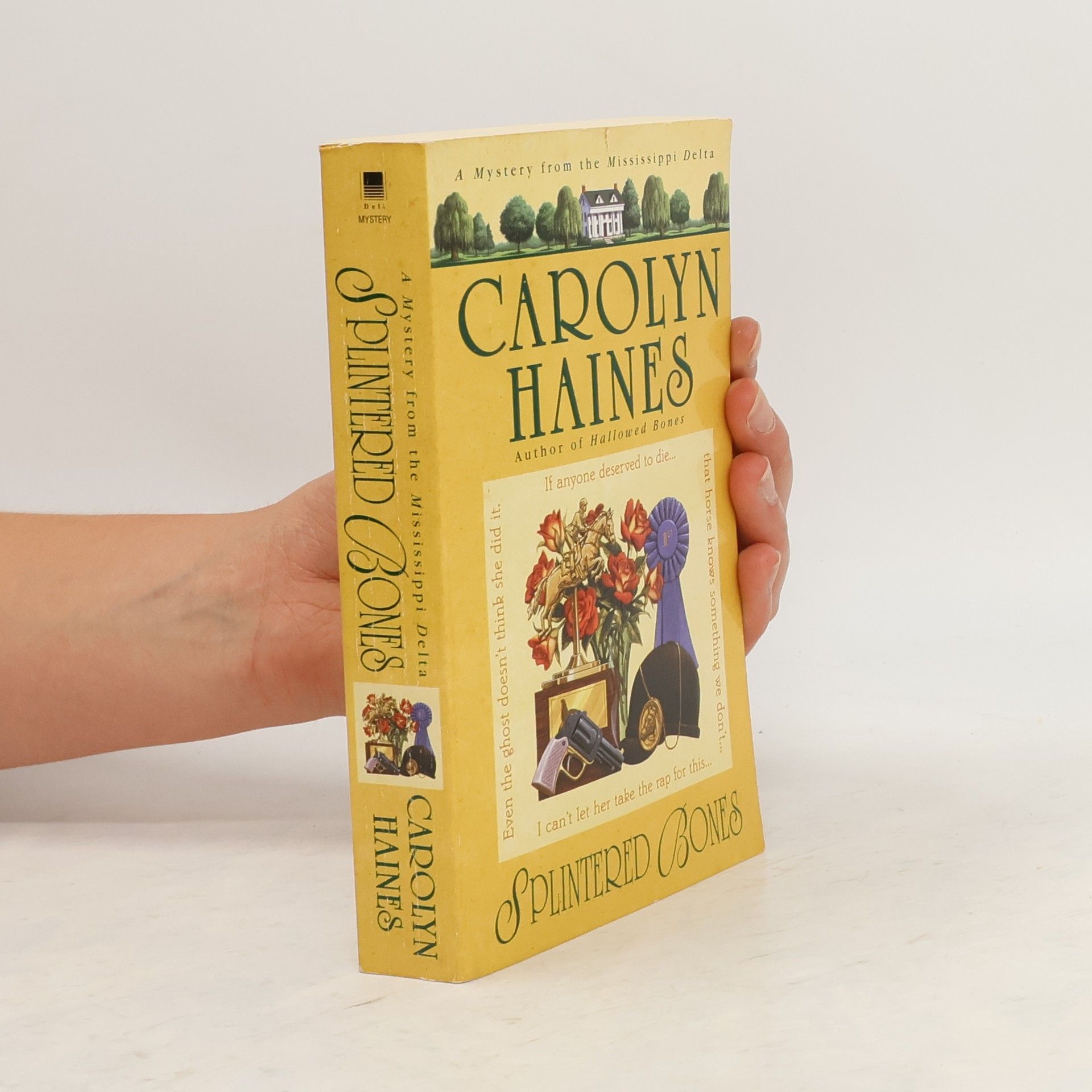 Carolyn Haines Splintered Bones