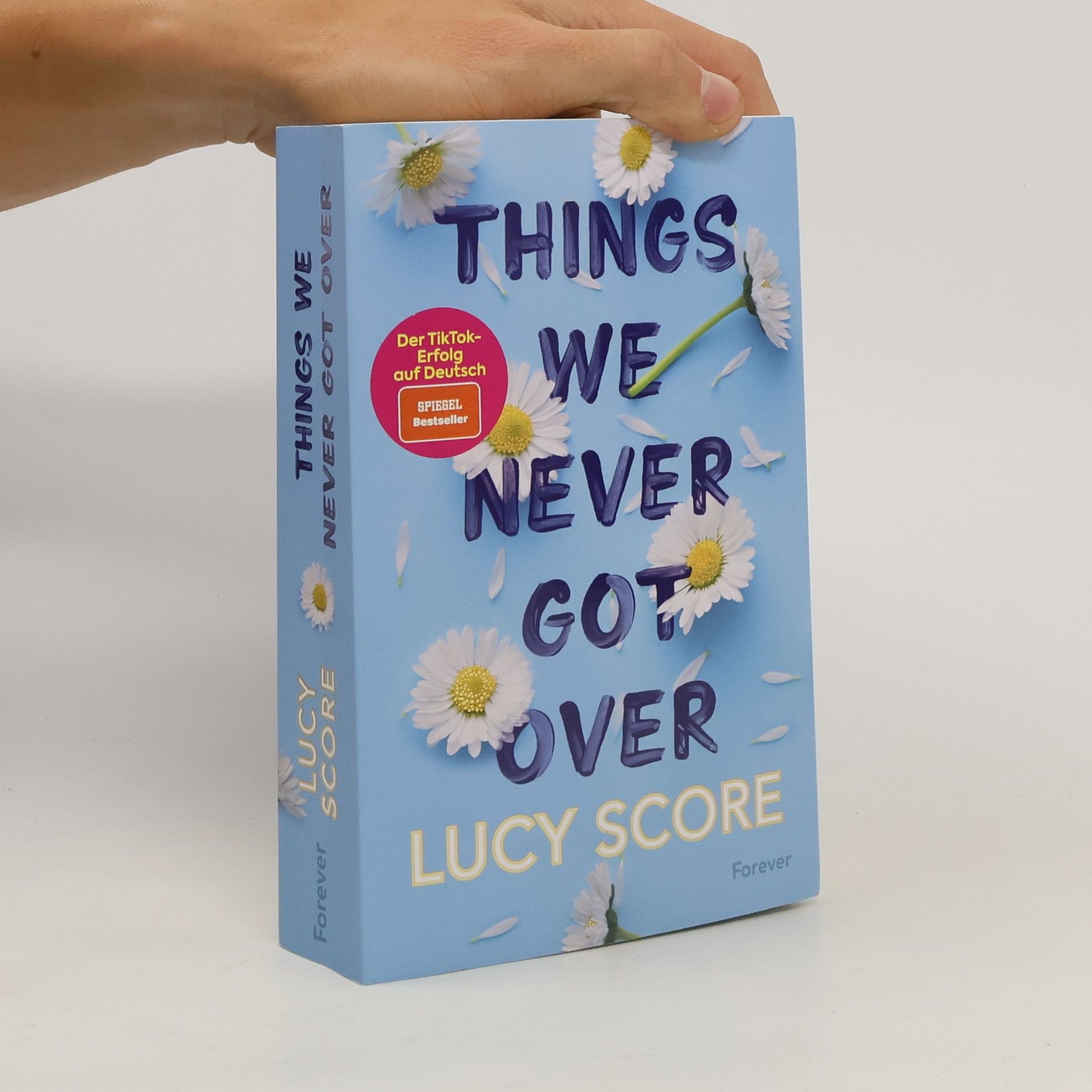 Lucy Score Things We Never Got Over