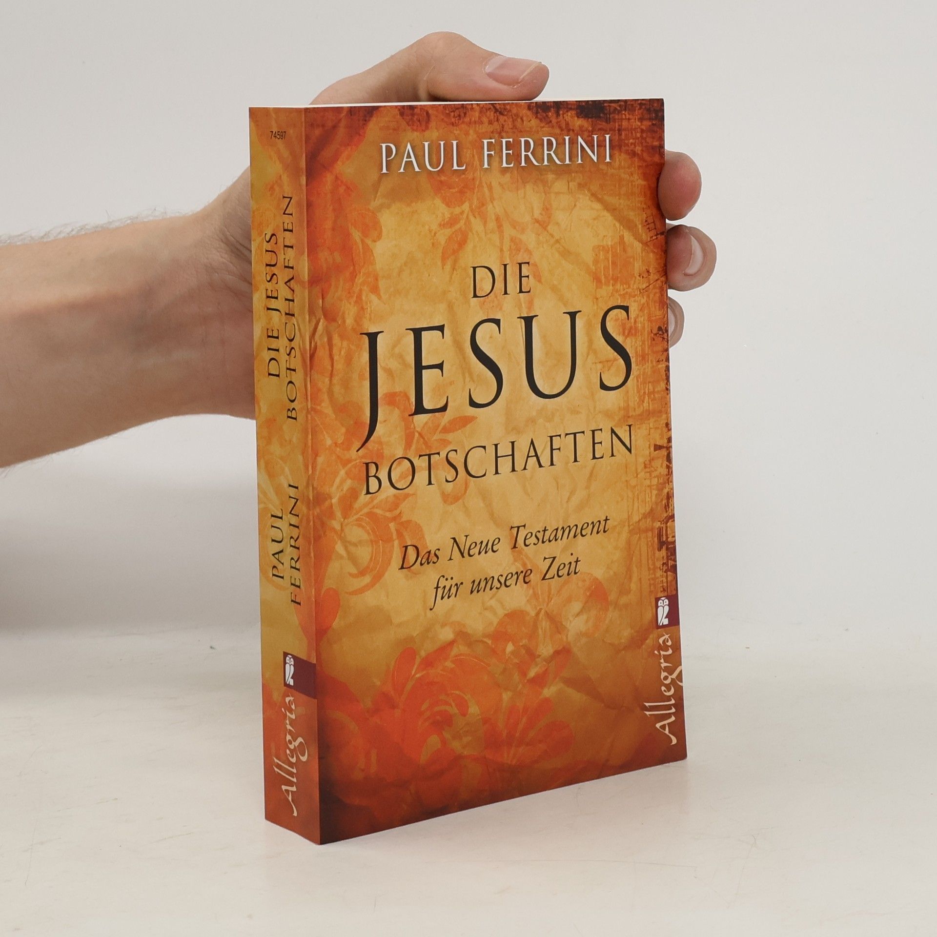 Paul Ferrini Die Jesus-Botschaften