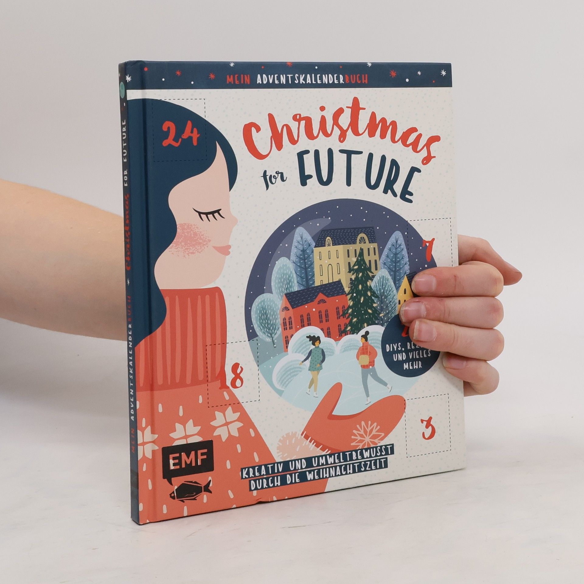 Collectif d'auteurs Mein Adventskalender-Buch: Christmas for Future – Kreativ und umweltbewusst durch die Weihnachtszeit