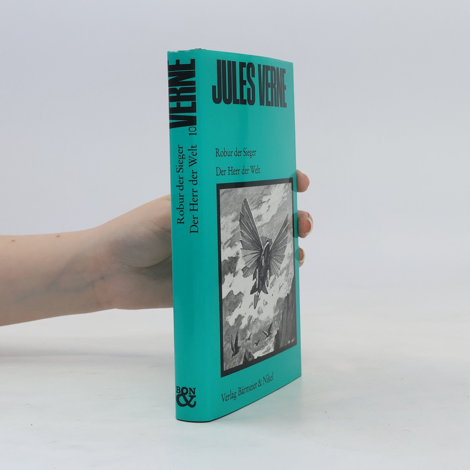Jules Verne Robur der Sieger. Der Herr der Welt