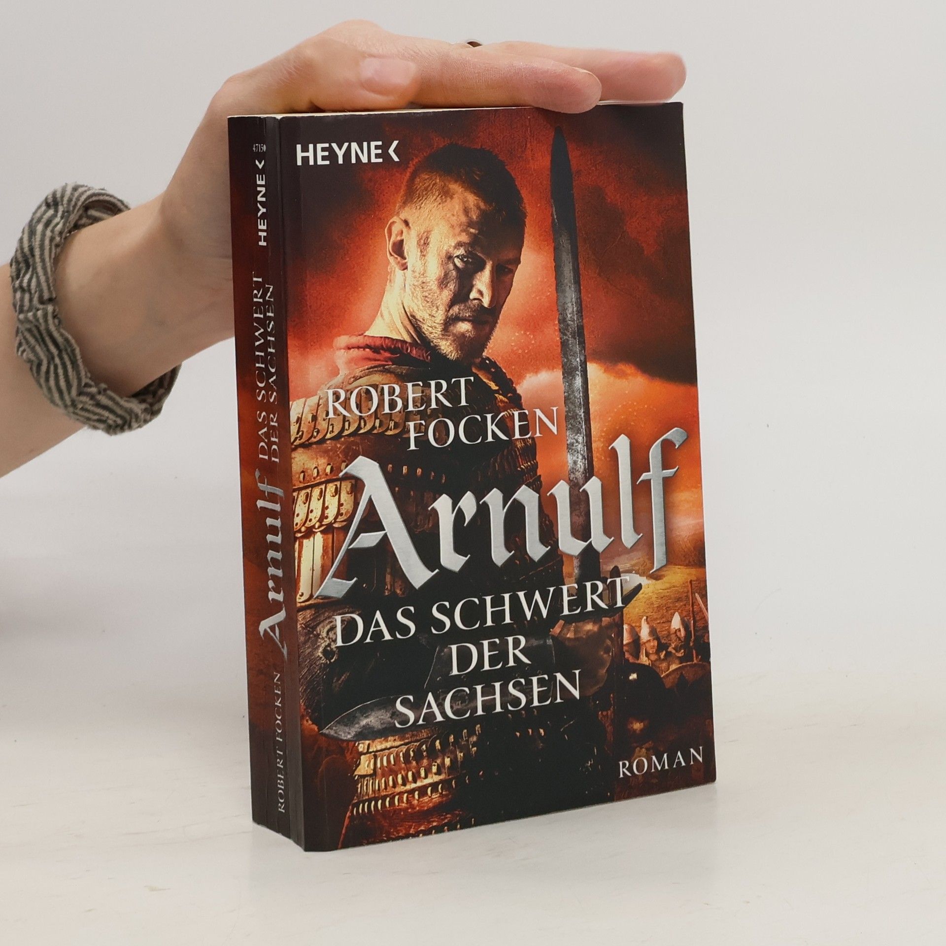 Robert Focken Arnulf - das Schwert der Sachsen