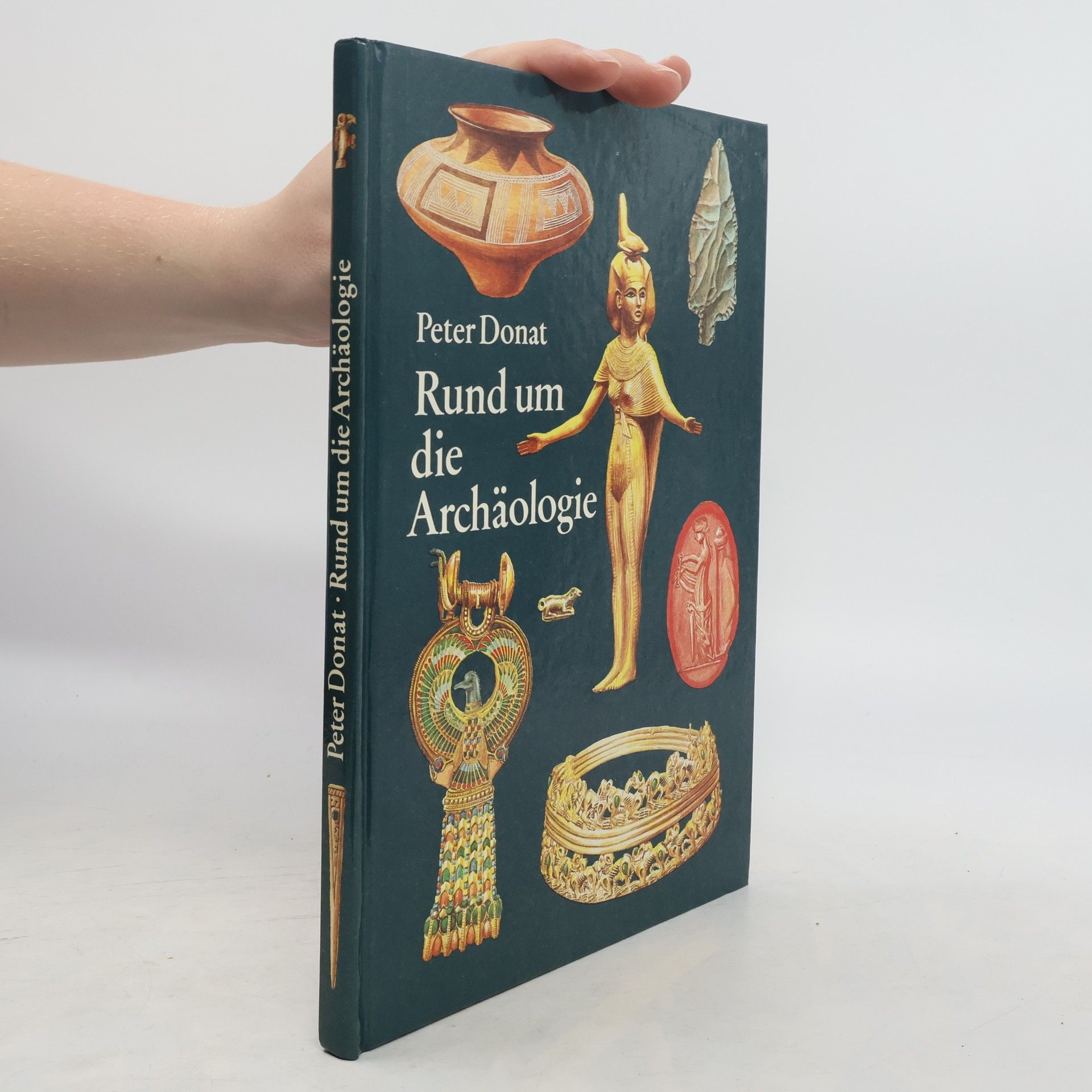 Peter Donat Rund um die Archäologie