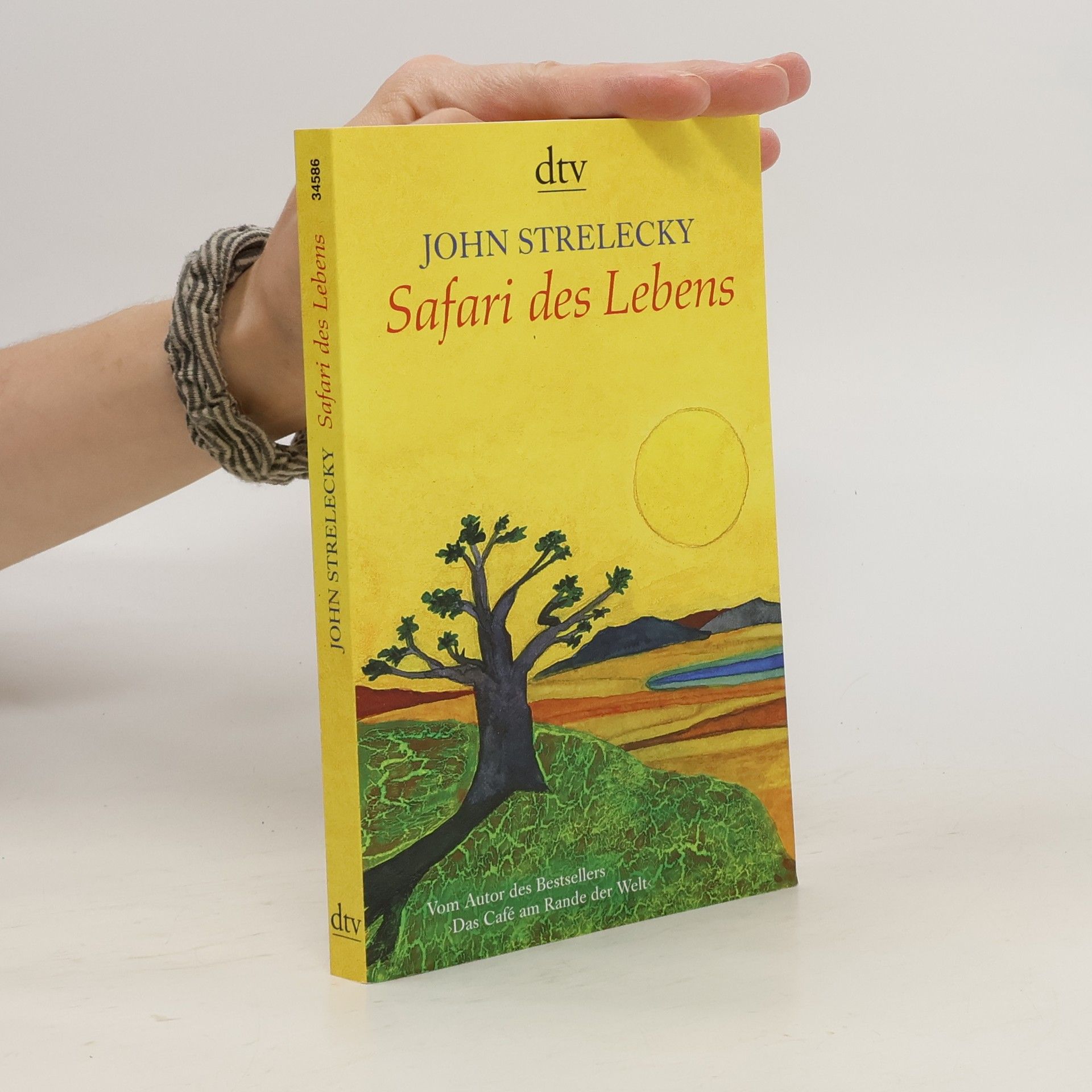 John Strelecky Safari des Lebens