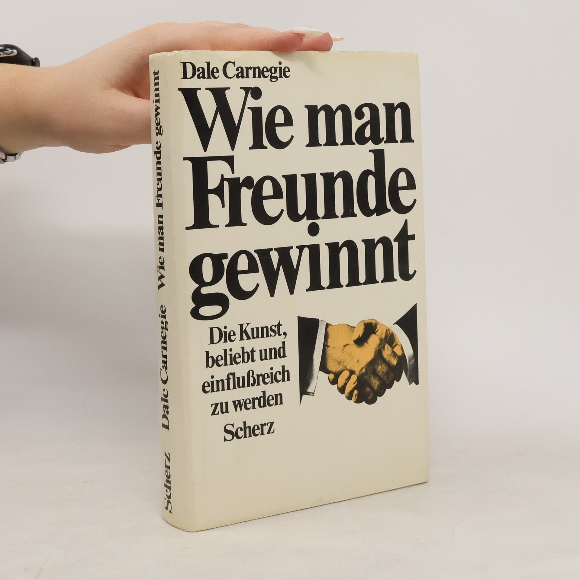Dale Carnegie Wie man Freunde gewinnt