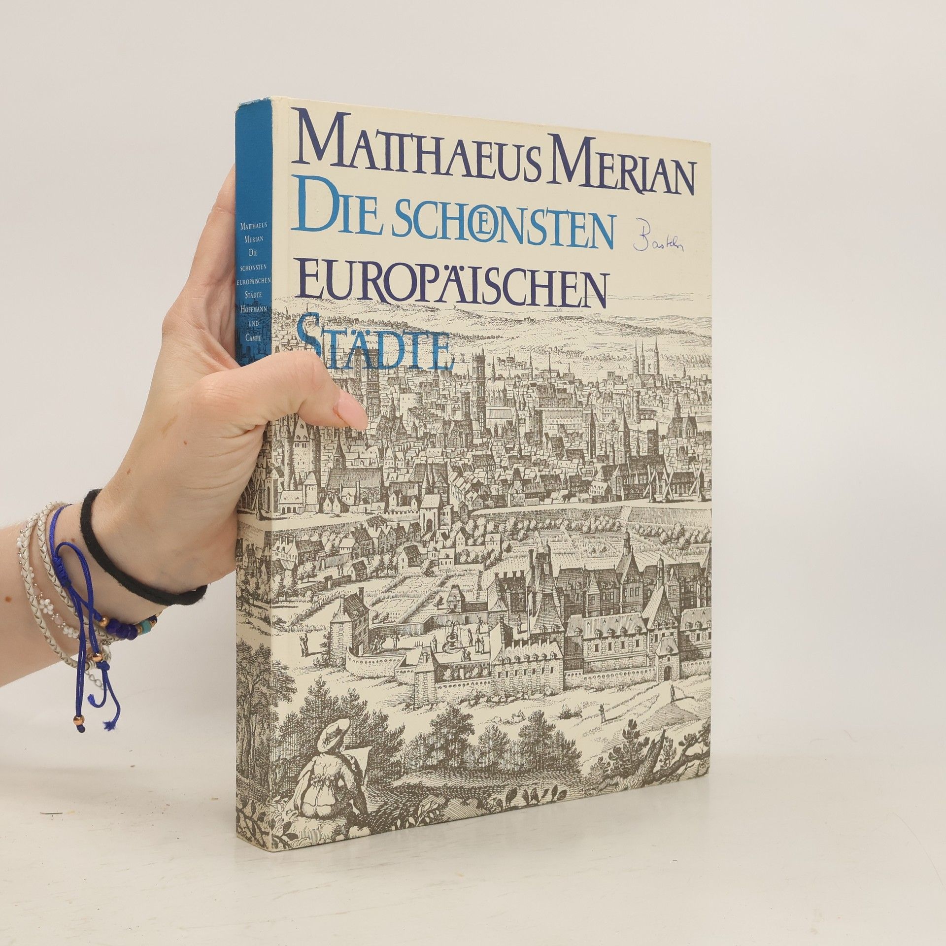 Matthäus Merian Die schönsten europäischen Städte