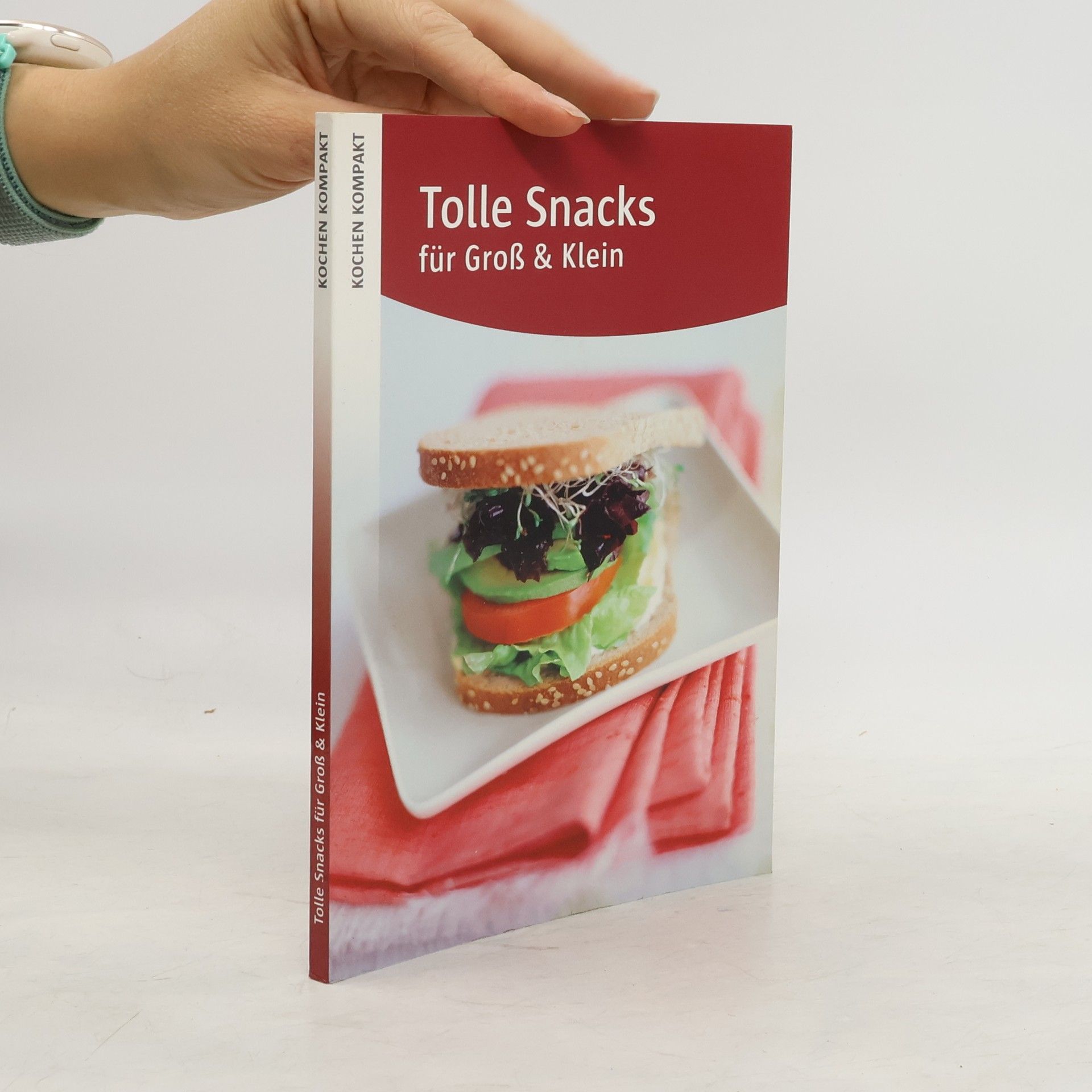 Anne Wilson Tolle Snacks für Groß & Klein